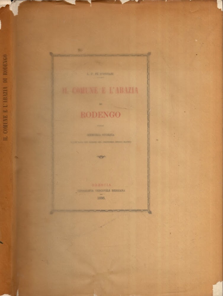 IL COMUNE E L'ABAZIA DI RODENGO (ANASTATICA)