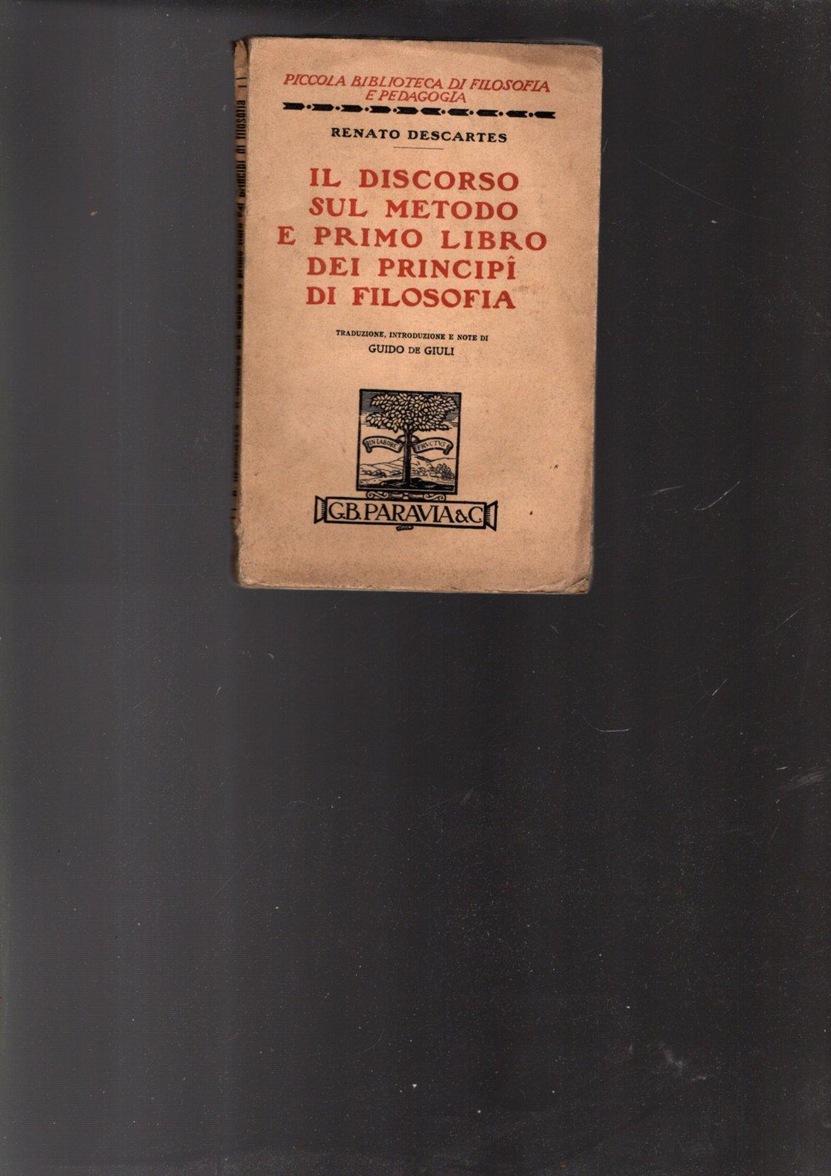 IL DISCORSO SUL METODO E IL PRIMO LIBRO DEI PRINCIPI …