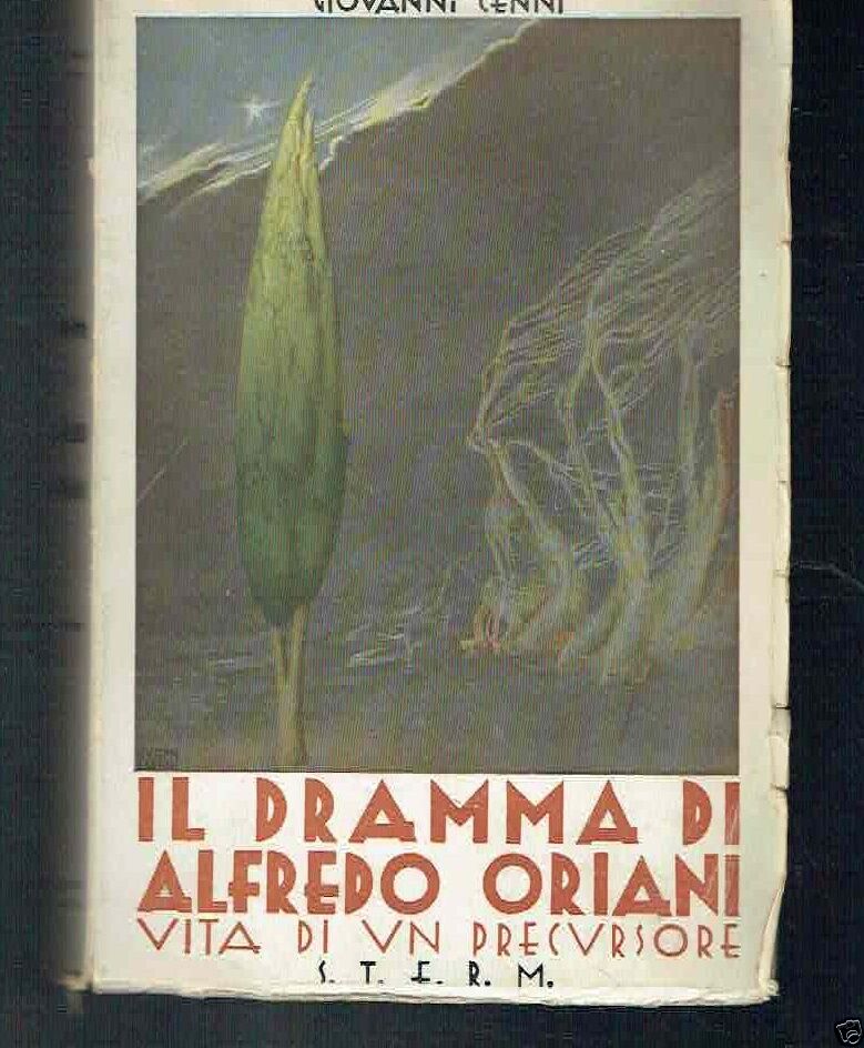 IL DRAMMA DI ALFREDO ORIANI VITA DI UN PRECURSORE
