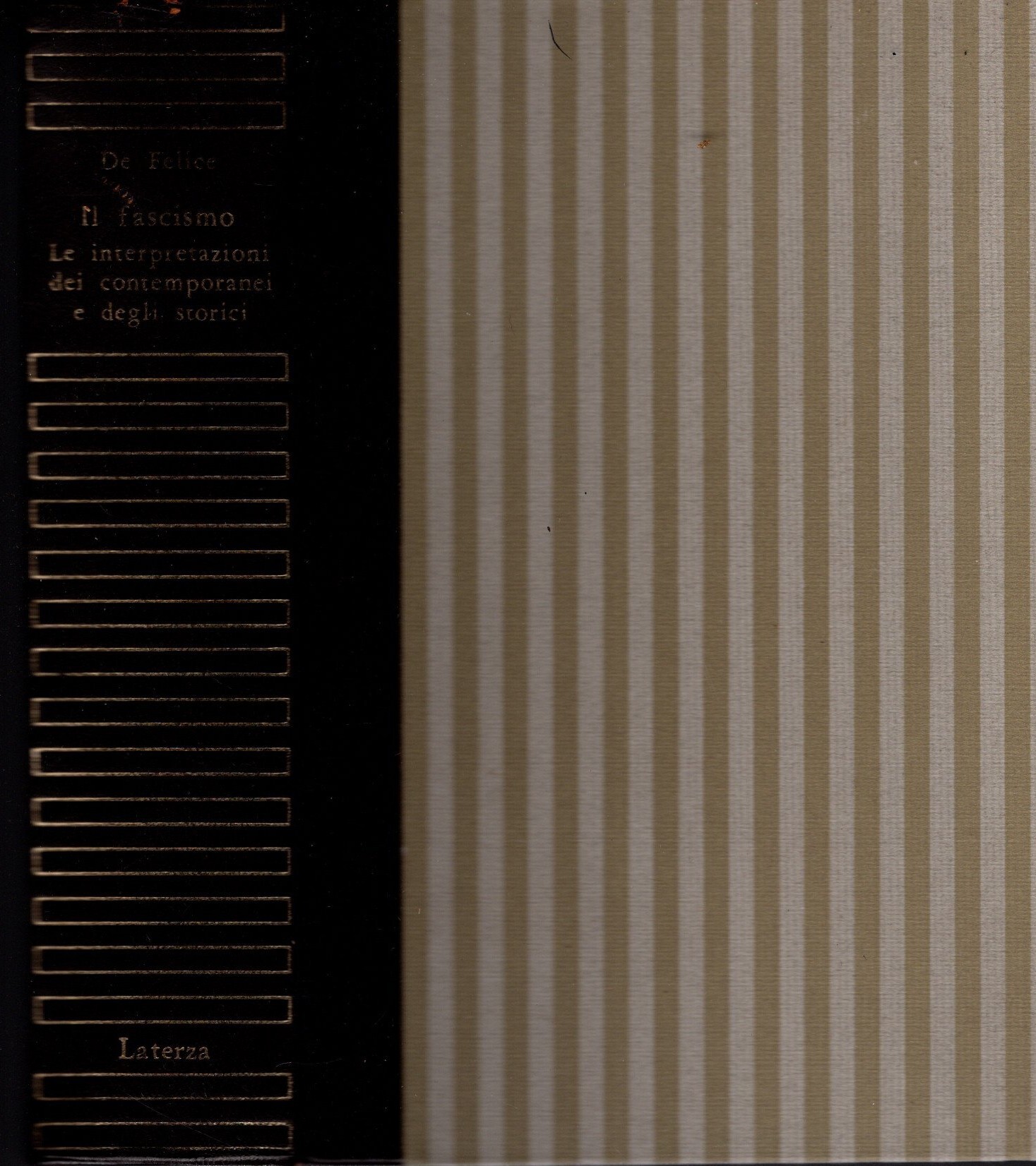 Il fascismo. Le interpretazioni dei contemporanei e degli storici