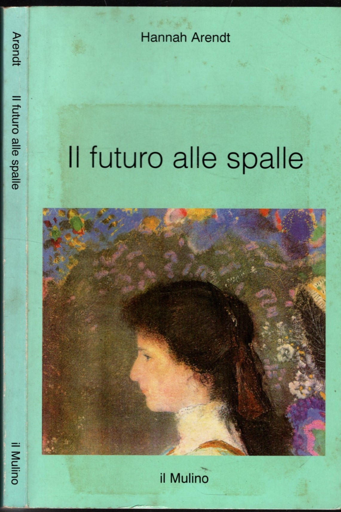 Il futuro alle spalle