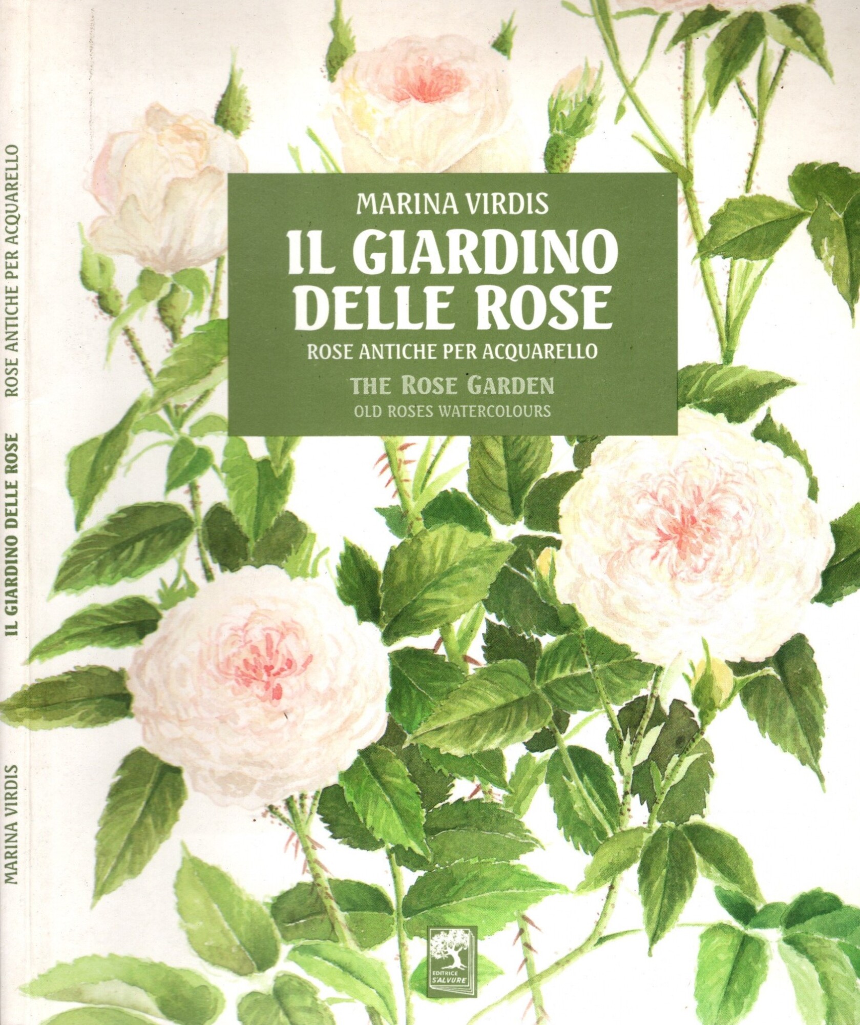 Il giardino delle rose - The rose garden / Rose …
