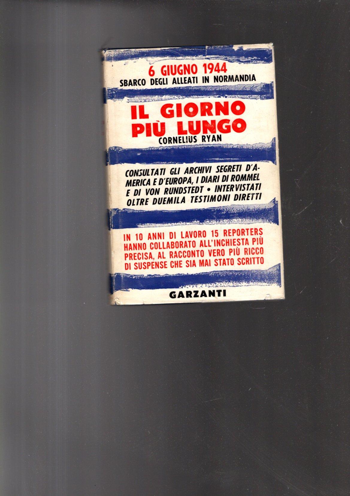 IL GIORNO PIU' LUNGO 6 GIUGNO 1944 SBARCO DEGLI ALLEATI …