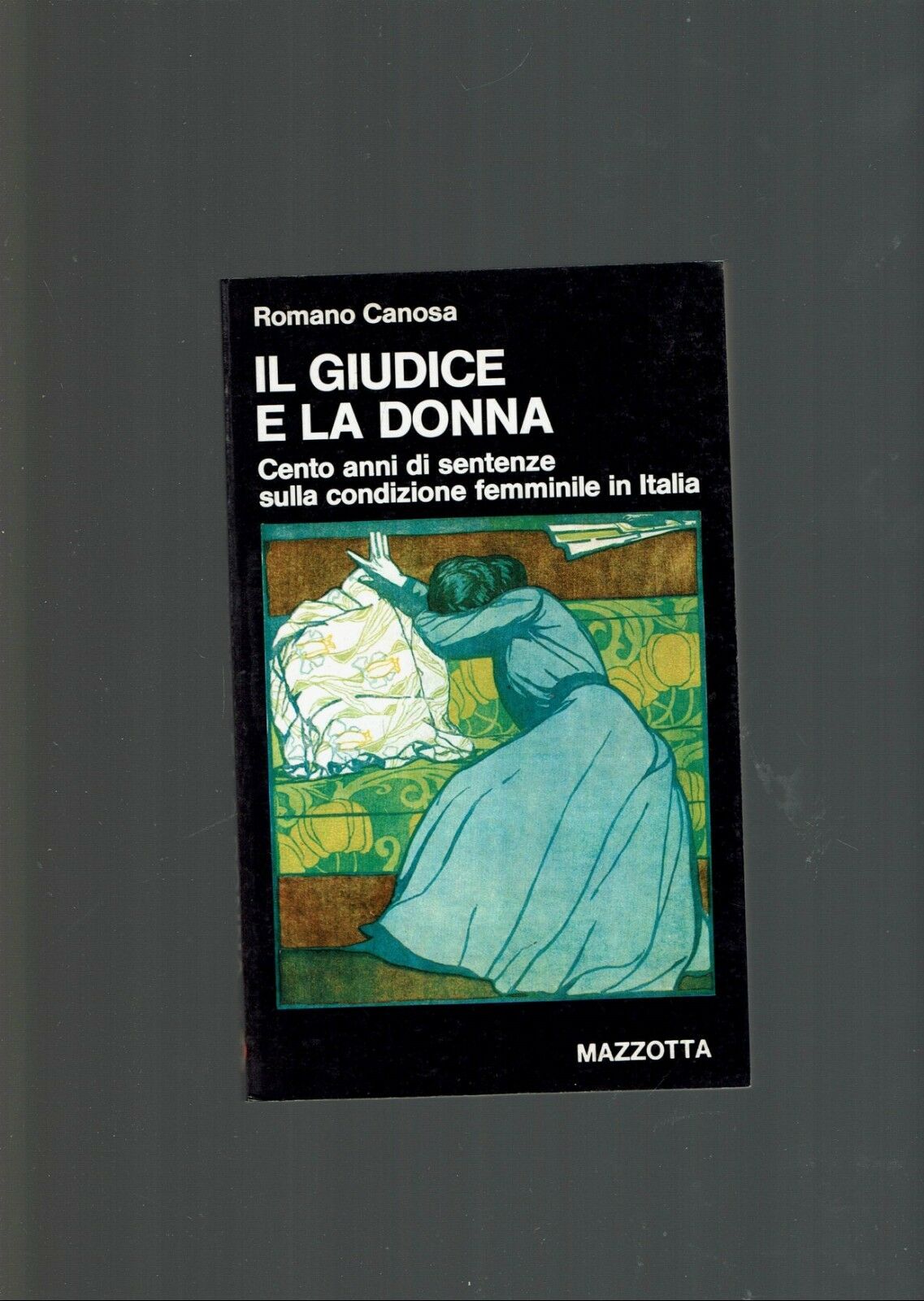 il giudice e la donna cento anni di sentenze sulla …