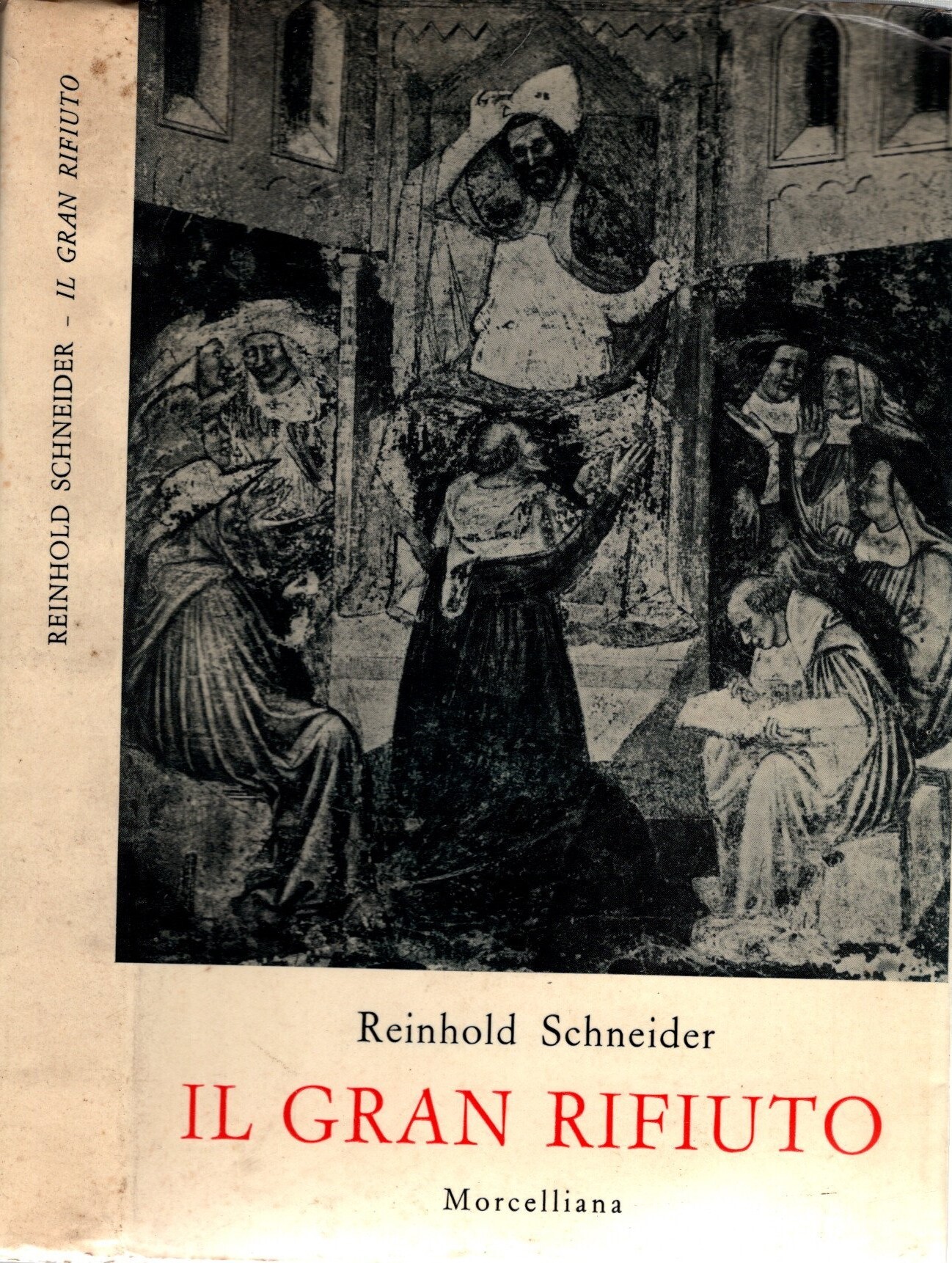 Il gran rifiuto - Reinhold Schneider