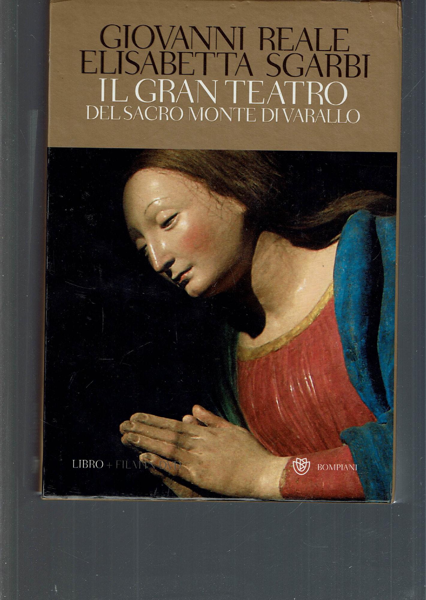 Il gran teatro del Sacro Monte di Varallo / Giovanni …