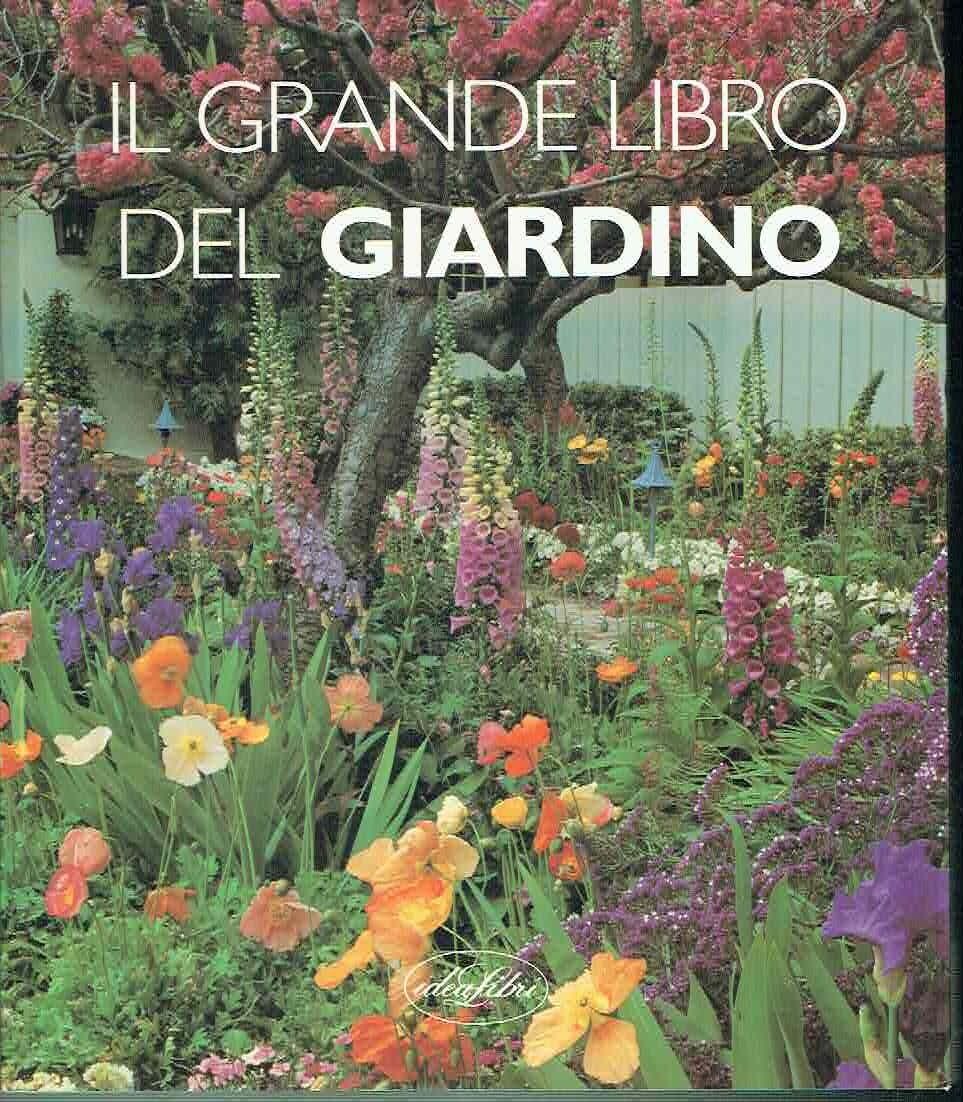 IL GRANDE LIBRO DEL GIARDINO S. BUCZACKI ** IDEA LIBRI