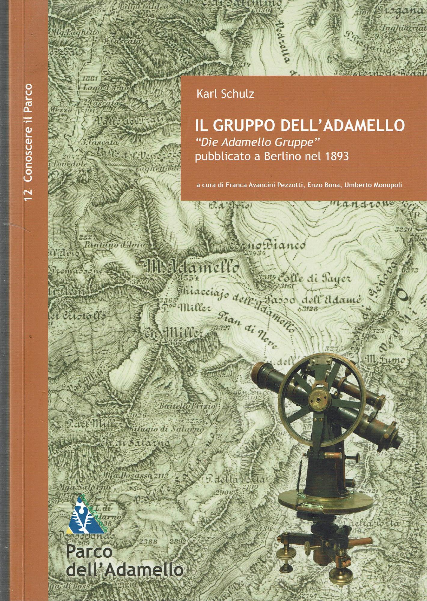 IL GRUPPO DELL'ADAMELLO DIE ADAMELLO GRUPPE PUBBLICATO A BERLINO NEL …