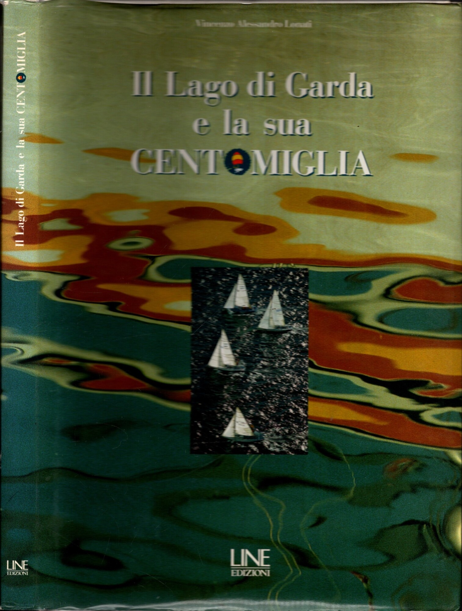 il lago di garda e la sua centomiglia**