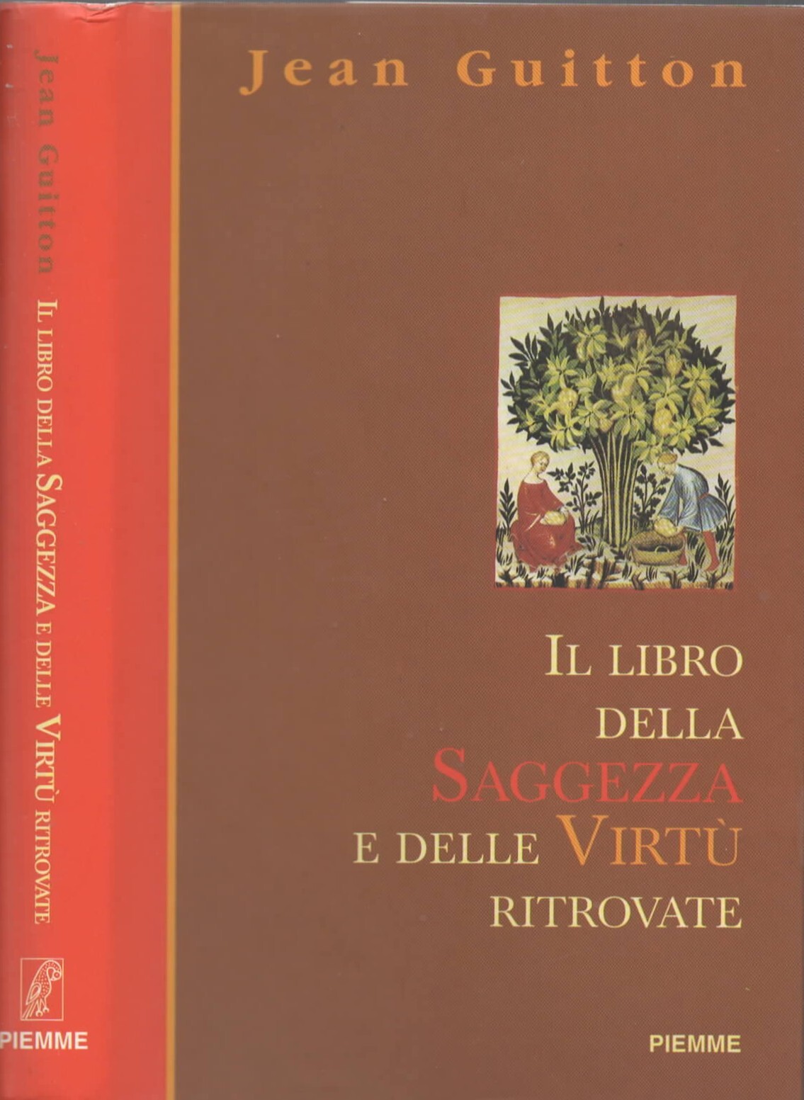 Il libro della saggezza e delle virtù ritrovate