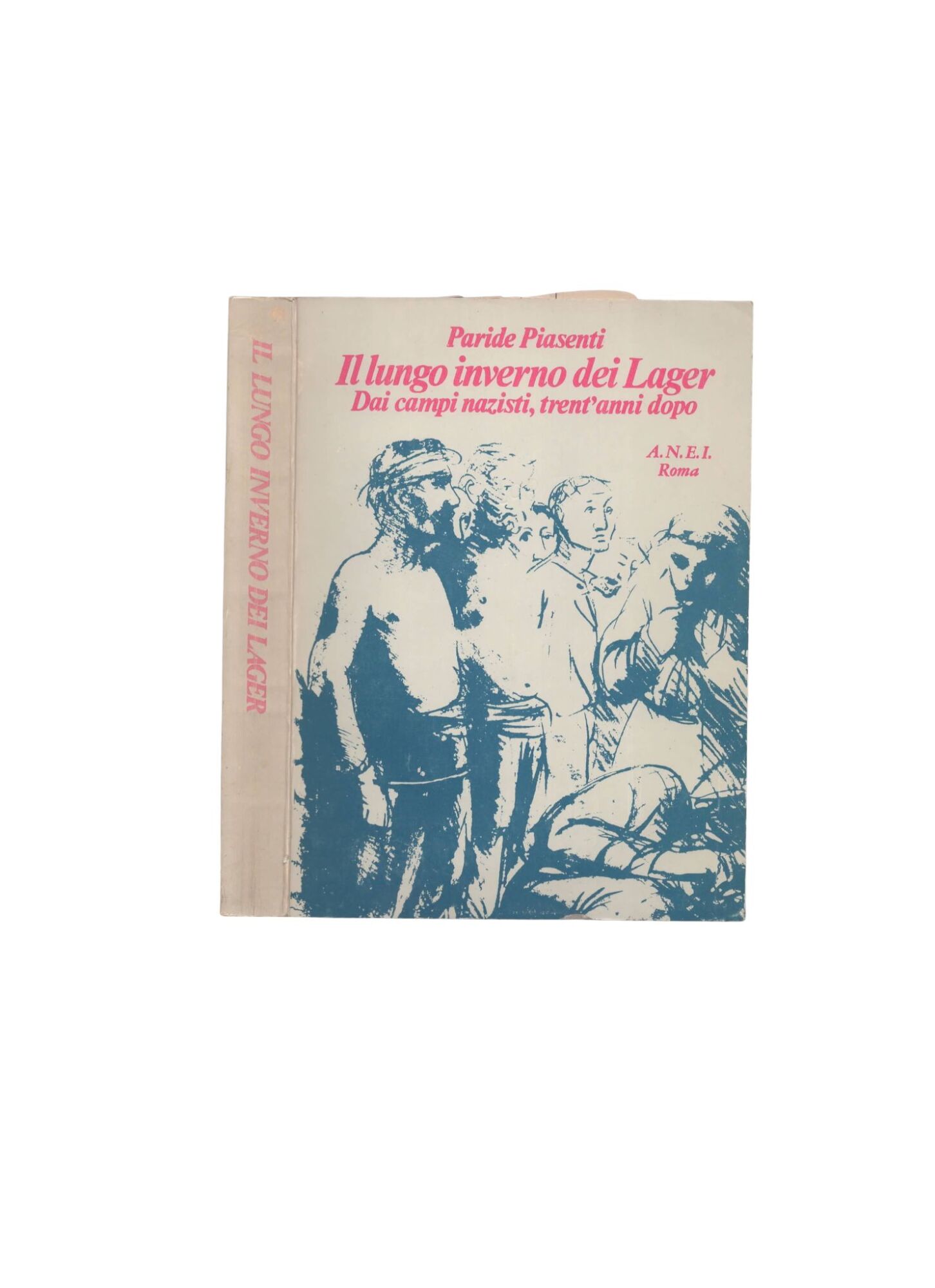 Il lungo inverno dei lager. Dai campi nazisti, trent'anni dopo …