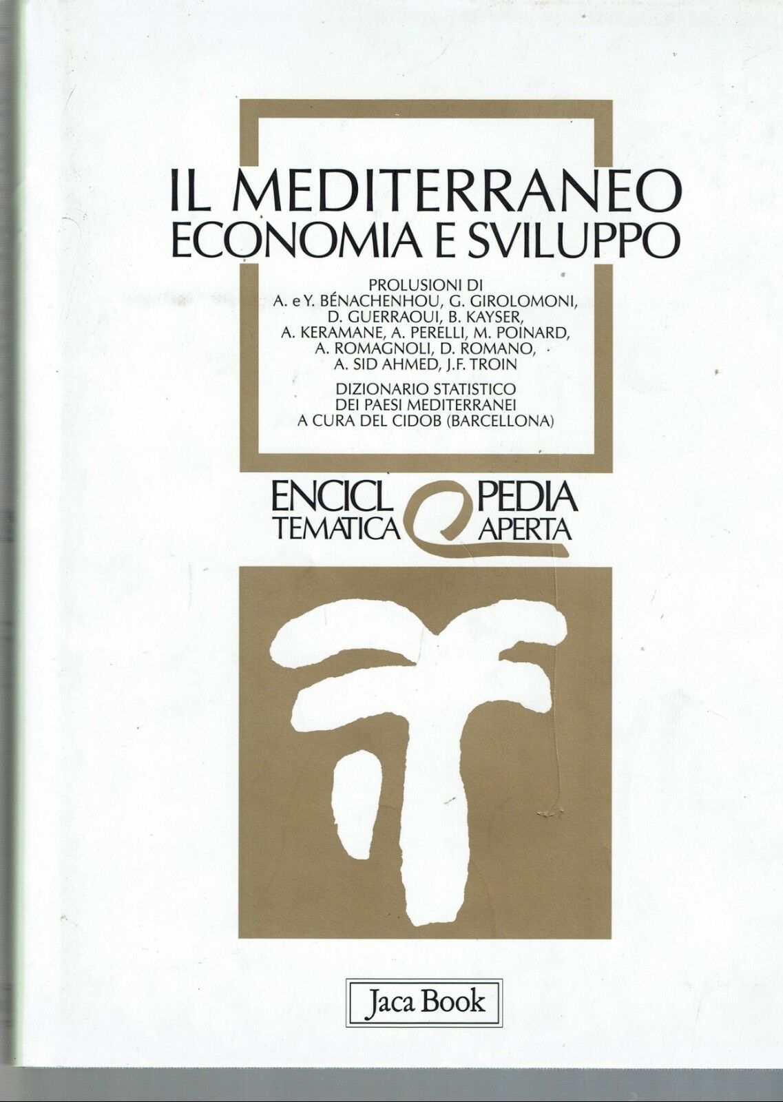 Il Mediterraneo. Economia e sviluppo