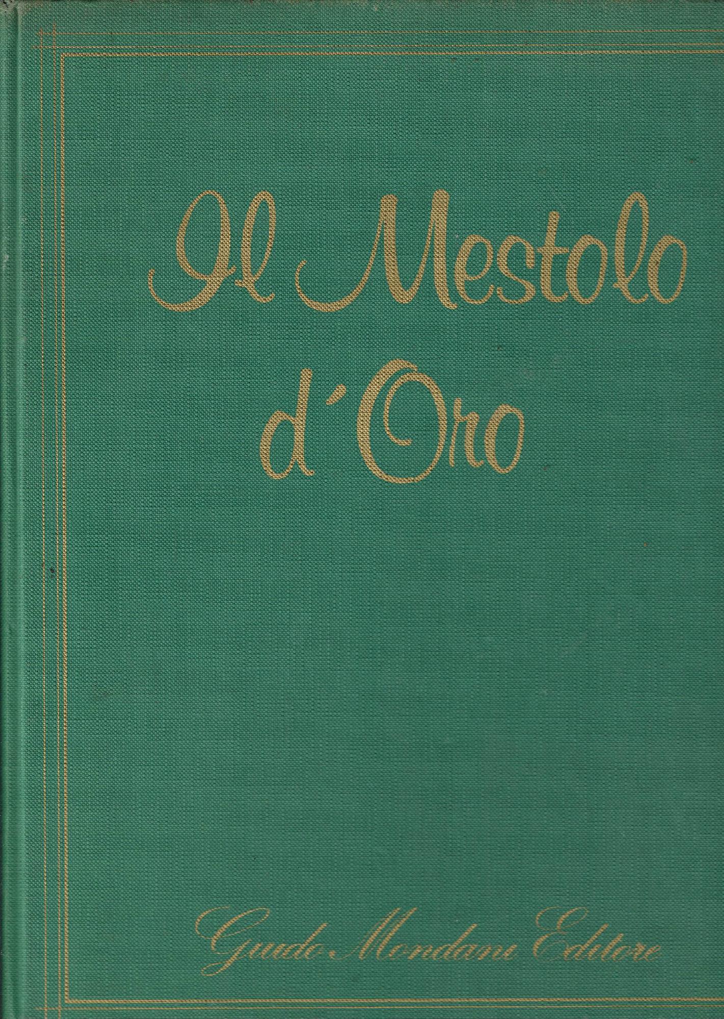 IL MESTOLO D'ORO DELLE CUCINE REGIONALI DALL'A ALLA Z