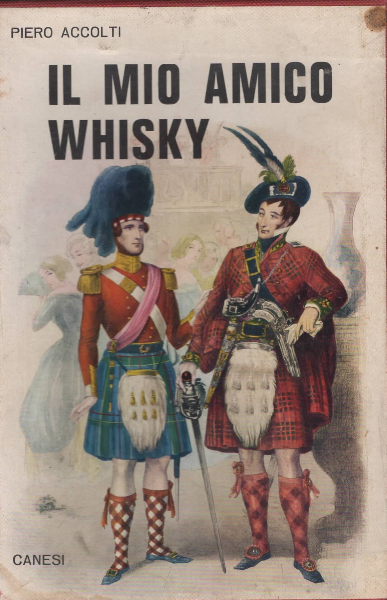 Il mio amico whisky di Piero Accolti