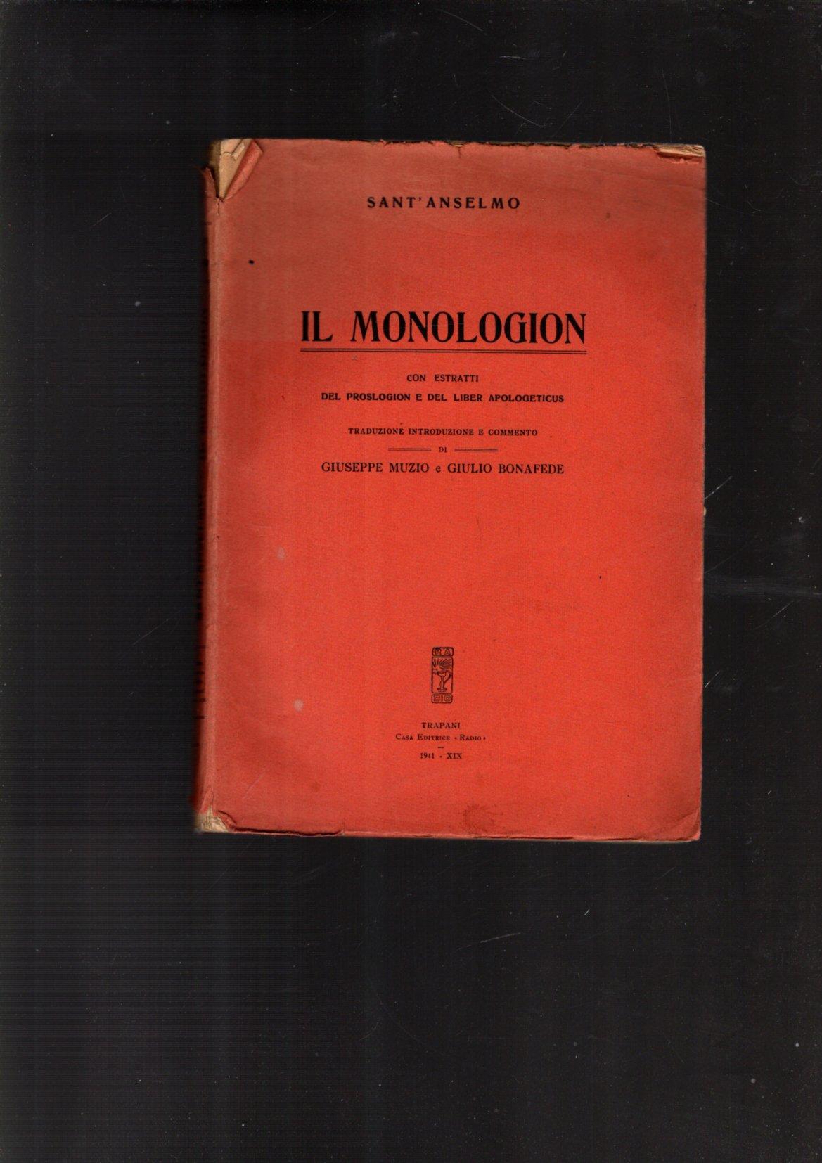 IL MONOLOGION CON ESTRATTI DEL PROSLOGION E DEL LIBER APOLOGETICUS