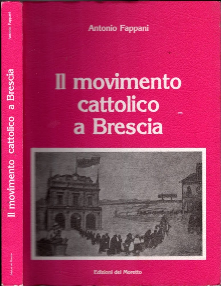 IL MOVIMENTO CATTOLICO A BRESCIA