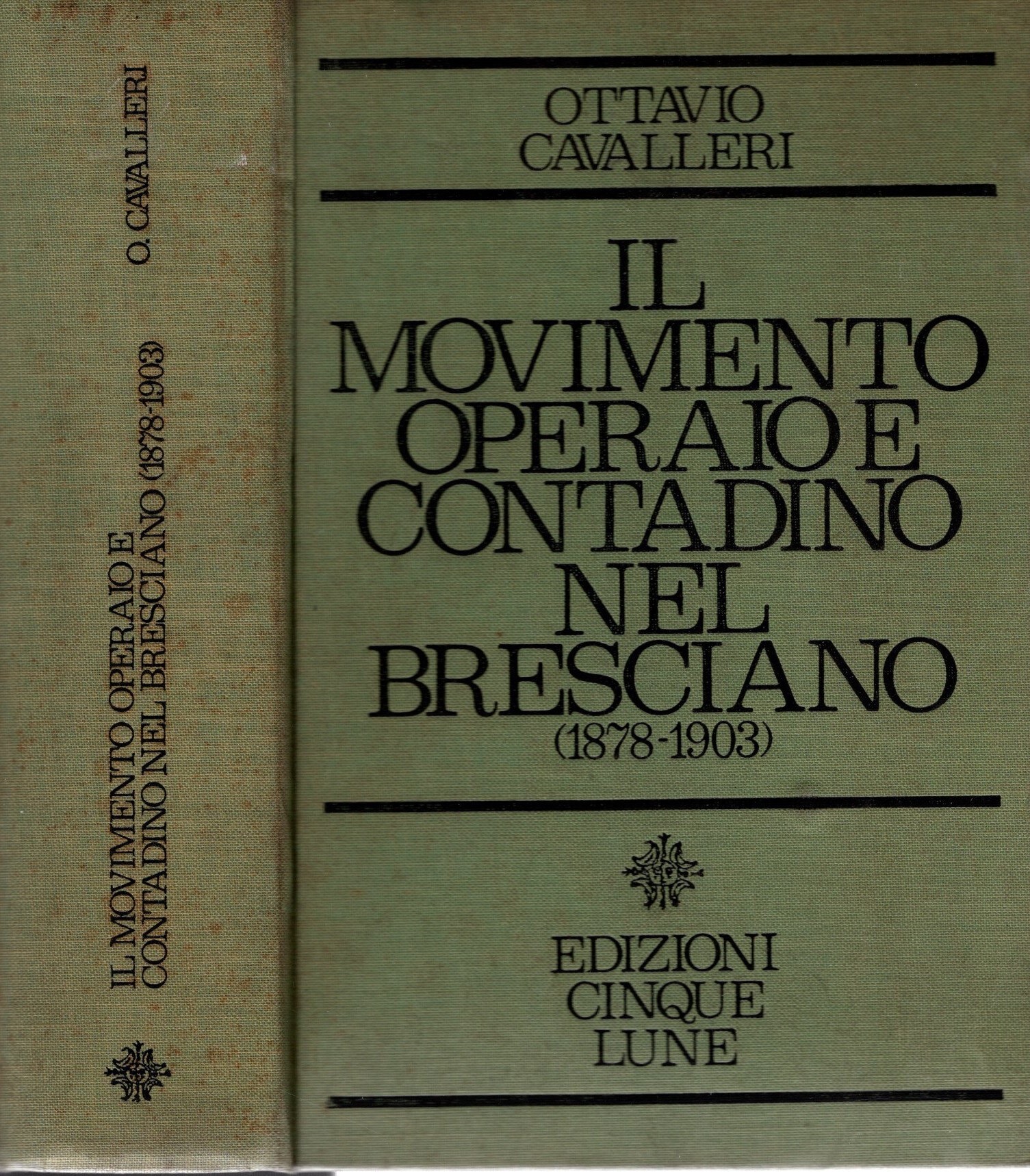 Il movimento operaio e contadino nel bresciano ( 1878 – …