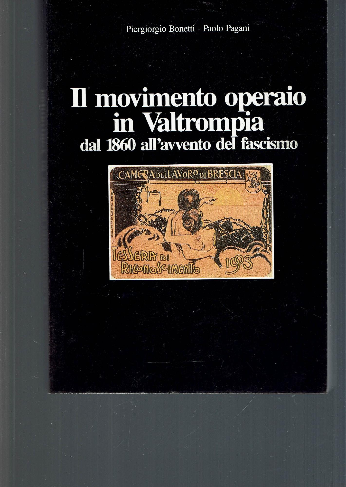 Il Movimento Operaio In Valtrompia Dal 1860 All'avvento Del Fascismo**