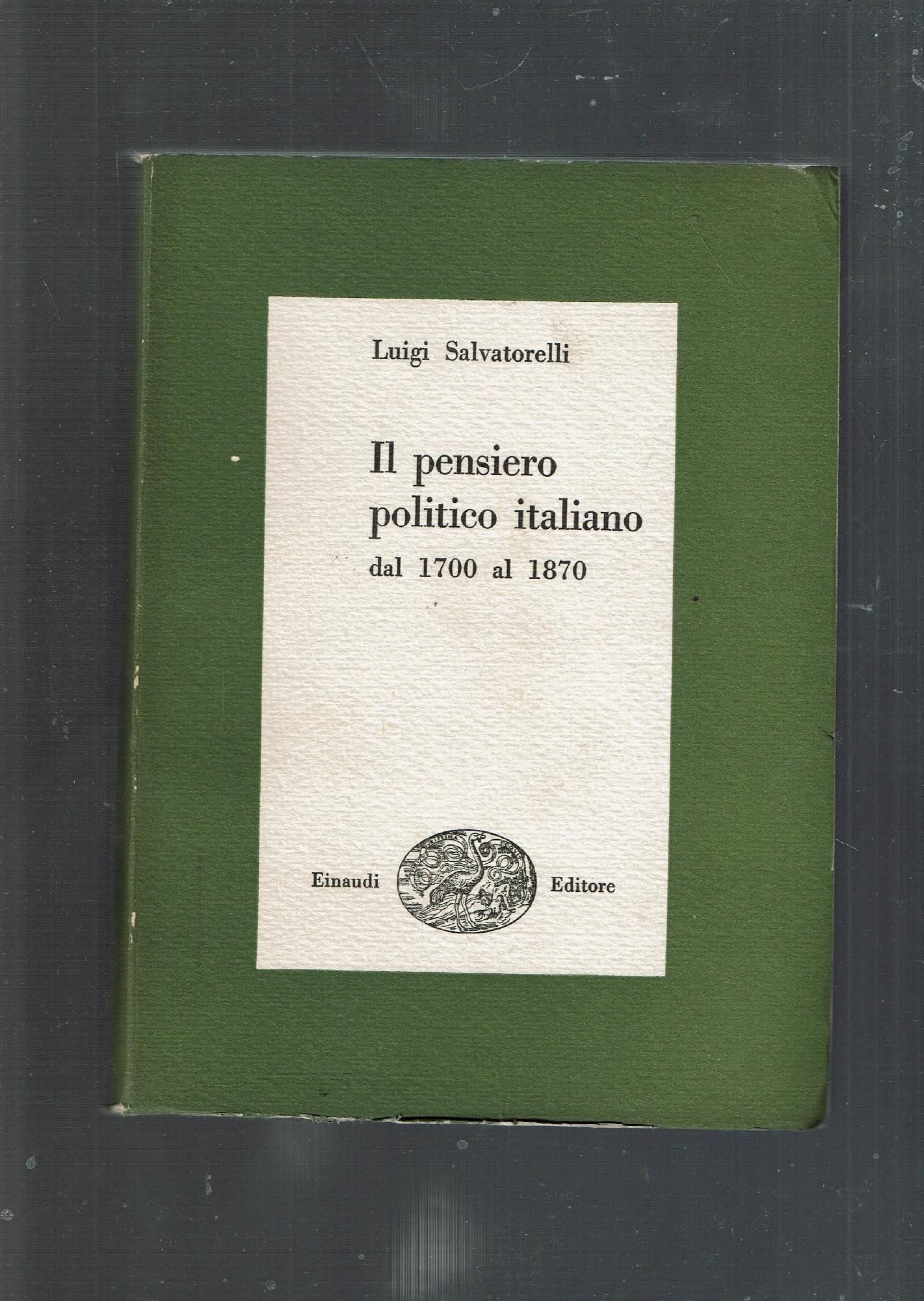 il pensiero politico italiano dal 1700 al 1870**