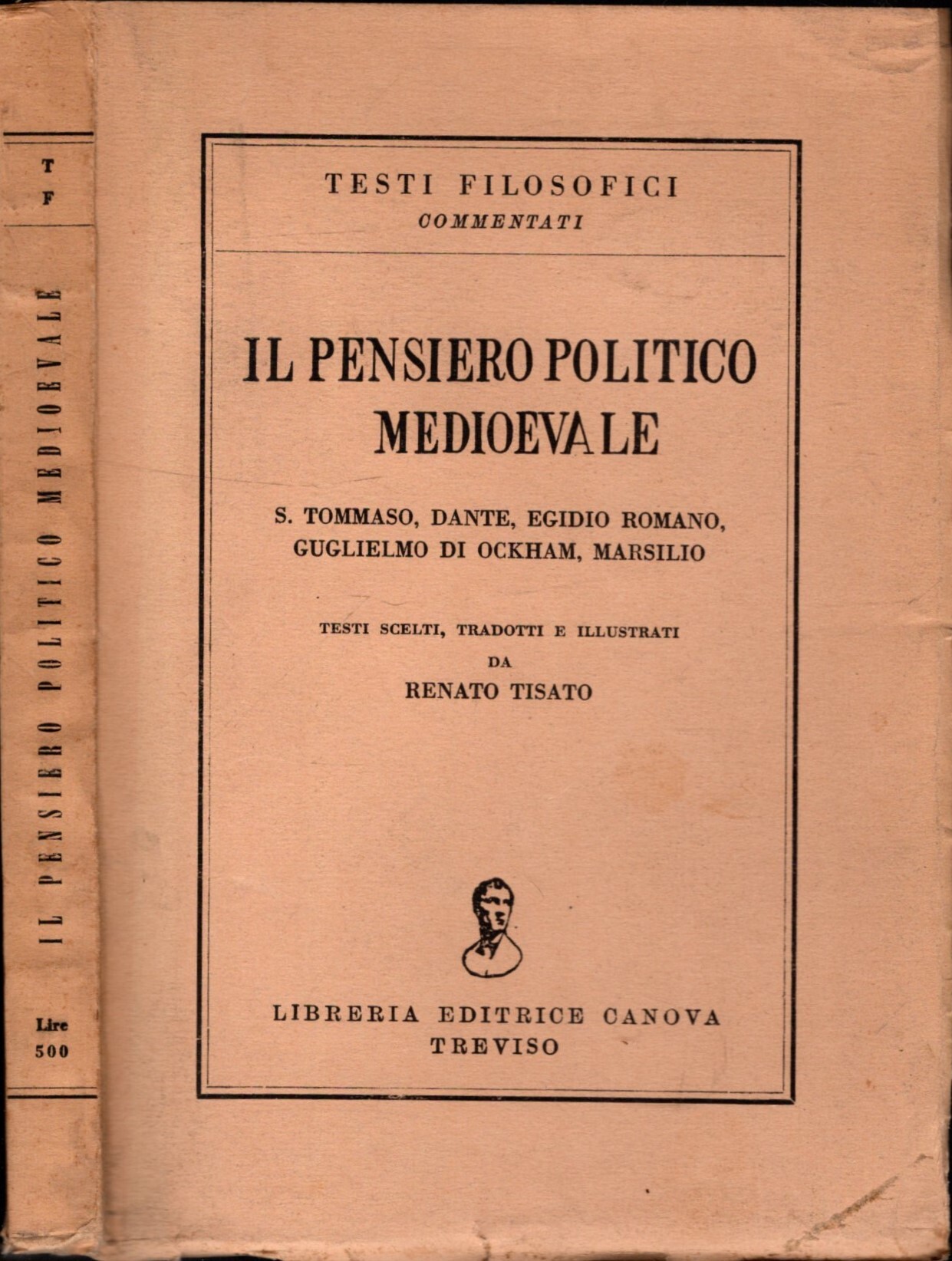 IL PENSIERO POLITICO MEDIOEVALE S. TOMMASO, DANTE, EGIDIO ROMANO, GUGLIELMO …