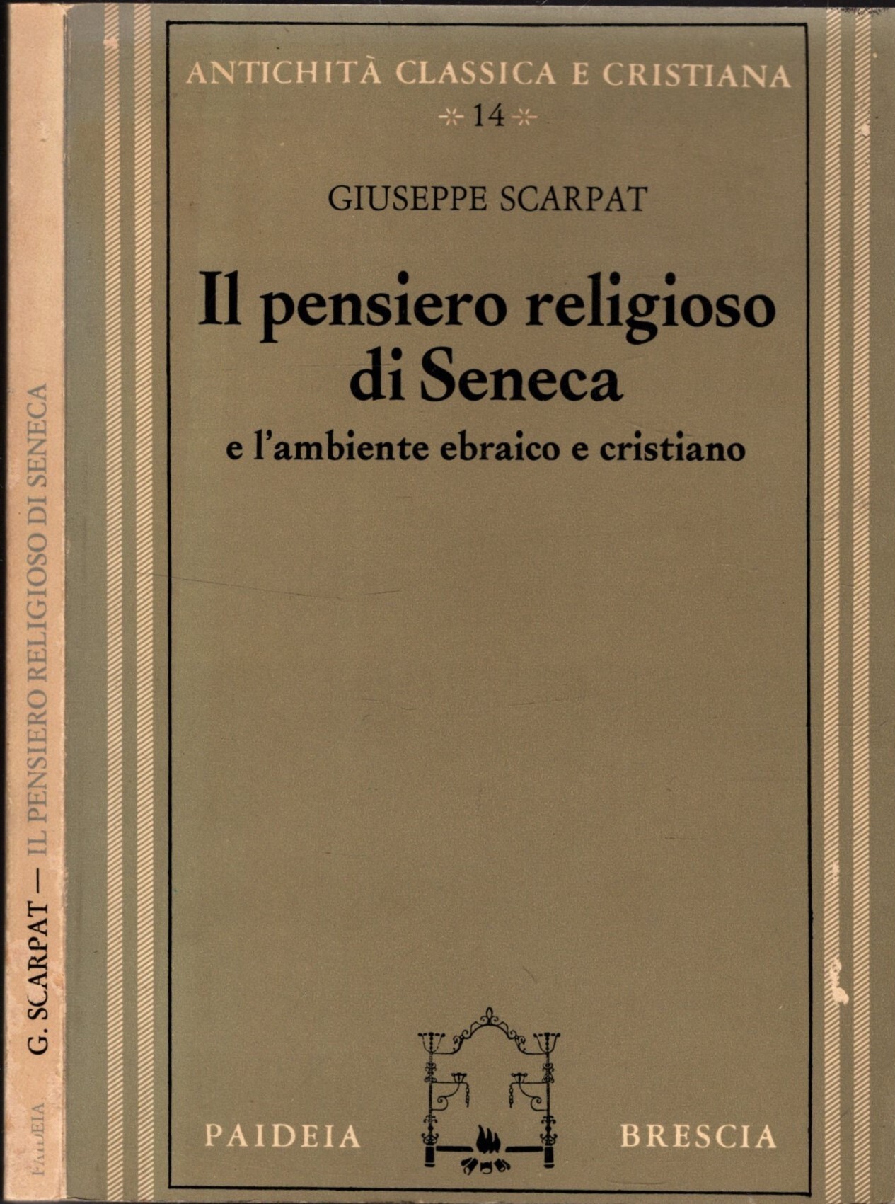 Il pensiero religioso di Seneca e l'ambiente ebraico e cristiano