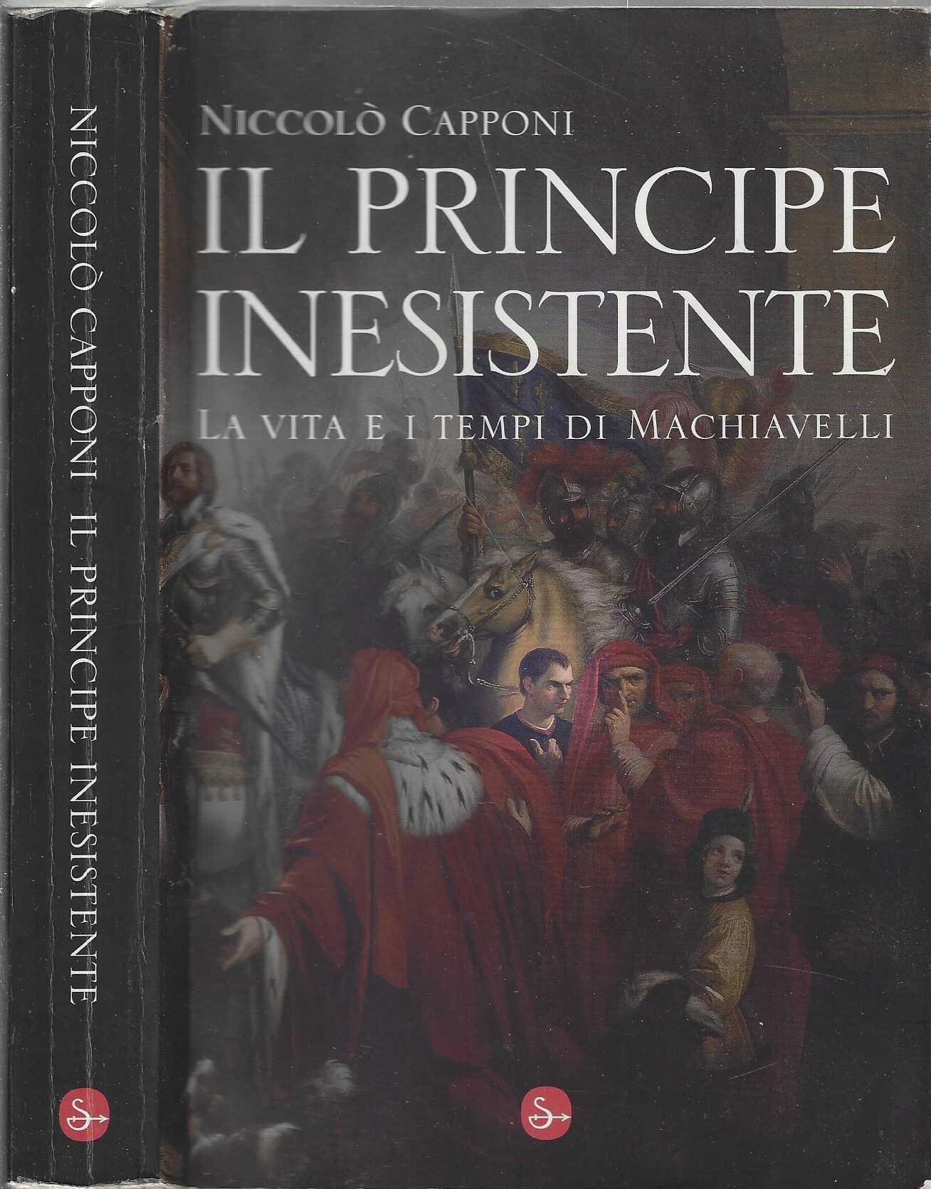 Il principe inesistente : la vita e i tempi di …