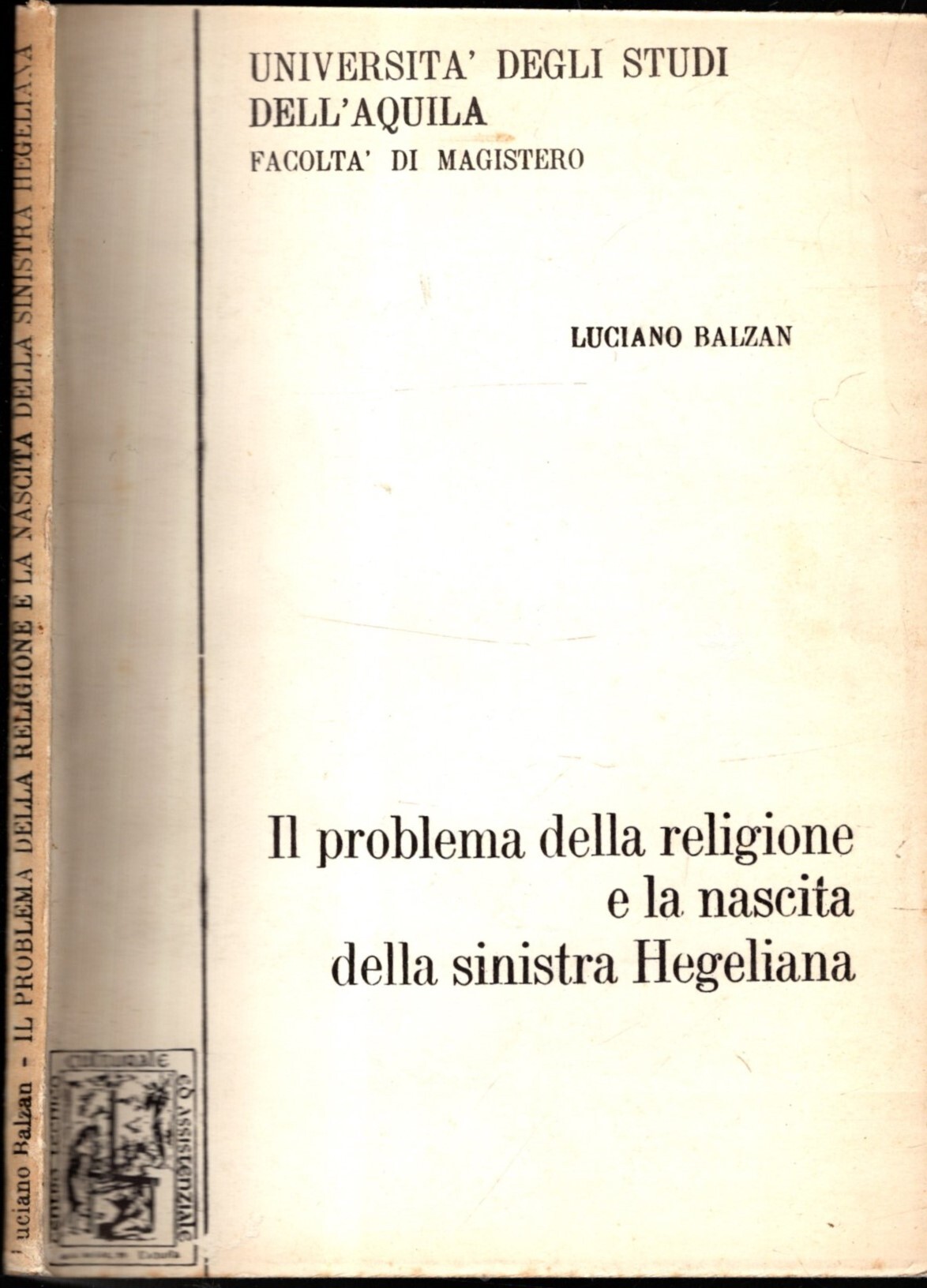 IL PROBLEMA DELLA RELIGIONE E LA NASCITA DELLA SINISTRA HEGELIANA