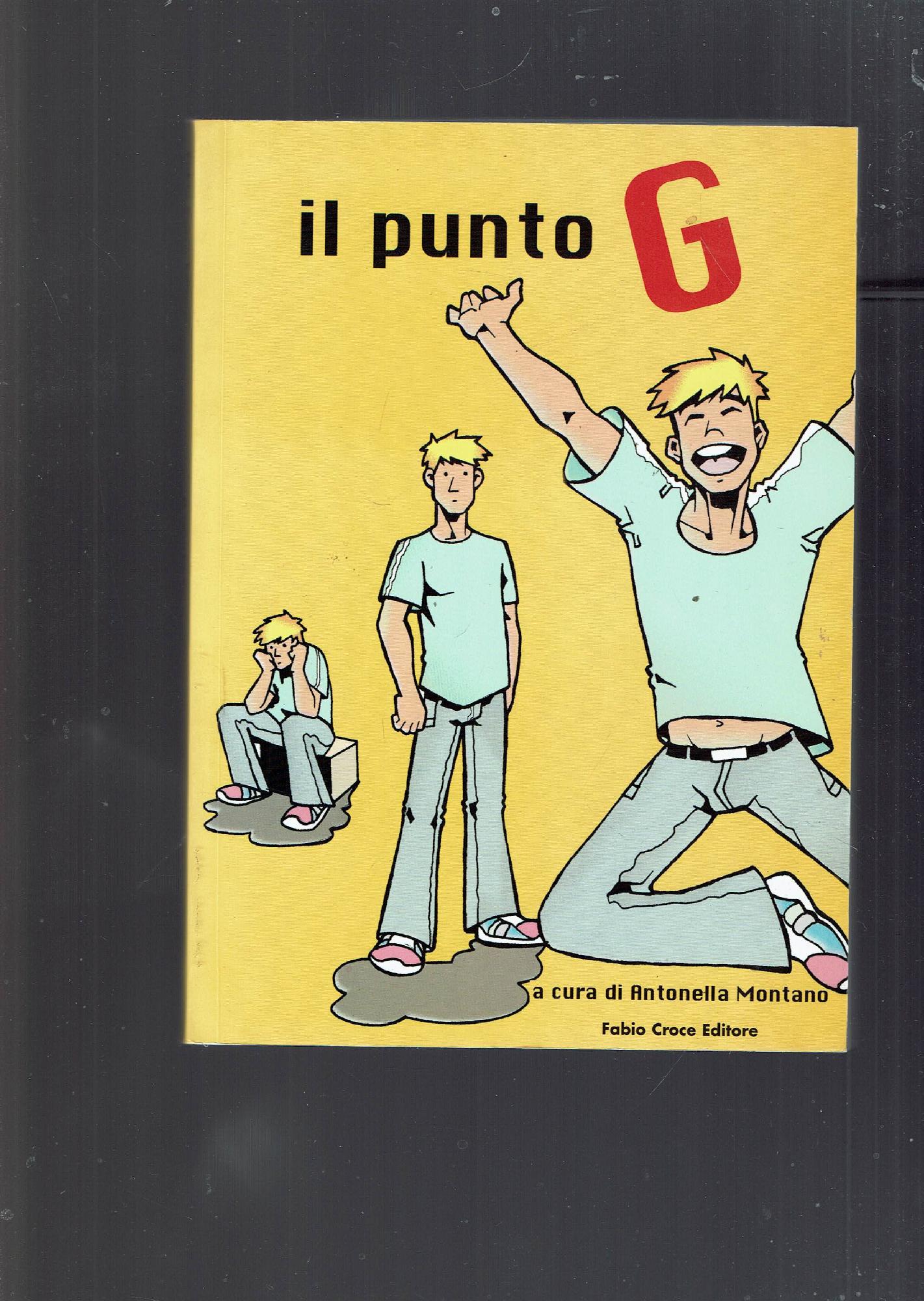 Il punto «G». Lettere dalla comunità omosessuale