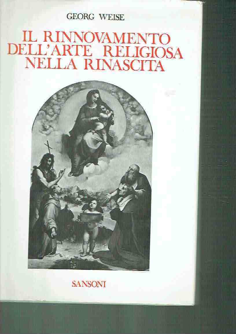 IL RINNOVAMENTO DELL'ARTE RELIGIOSA NELLA RINASCITA