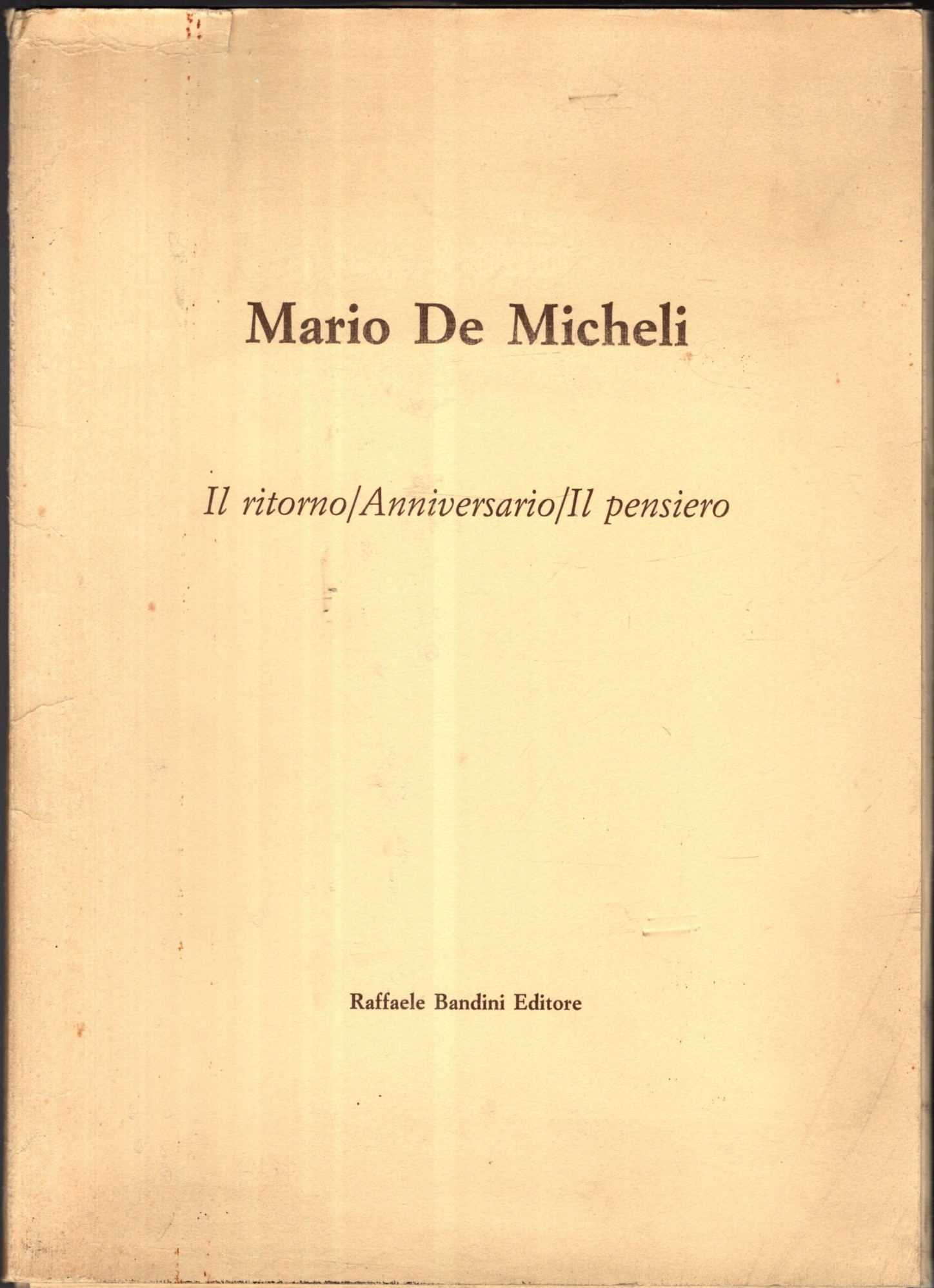 IL RITORNO - ANNIVERSARIO - IL PENSIERO