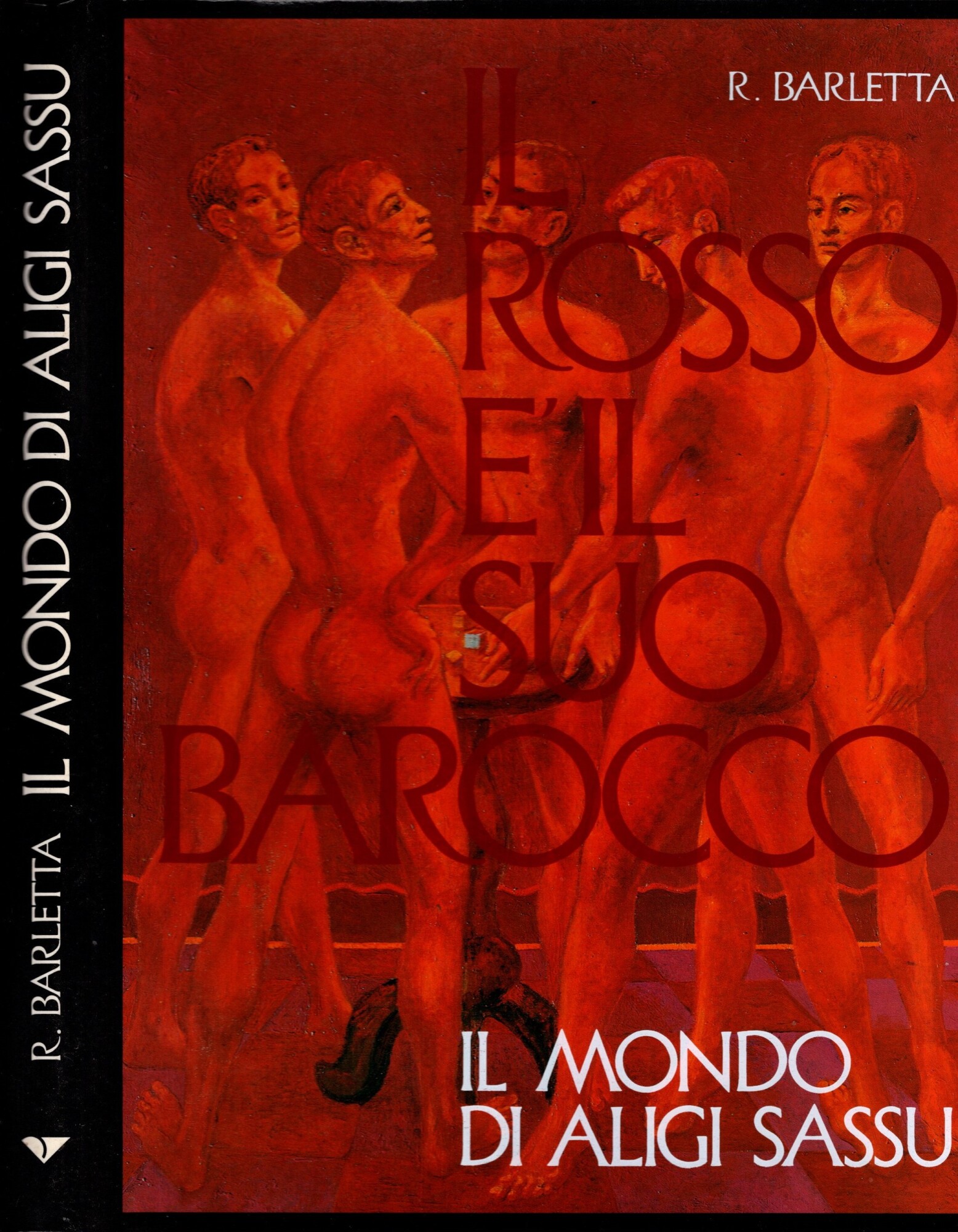 Il Rosso È Il Suo Barocco. Il Mondo Di Aligi …