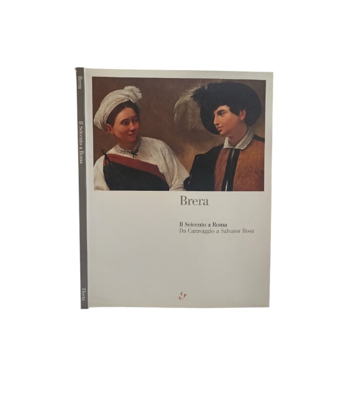 Il Seicento romano da Caravaggio a Salvator Rosa. Catalogo della …