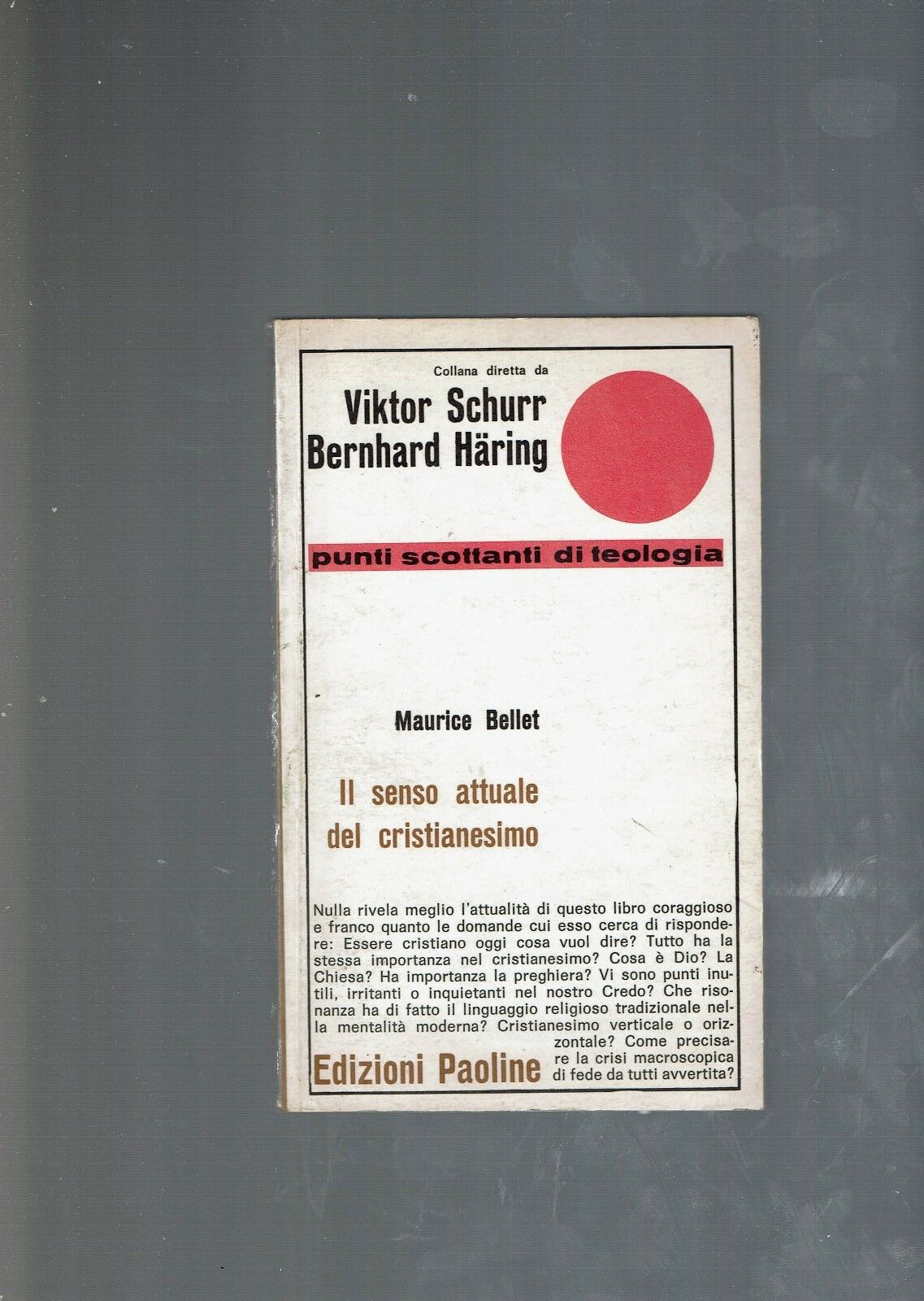 IL SENSO ATTUALE DEL CRISTIANESIMO ** M. BELLET ** ED. …