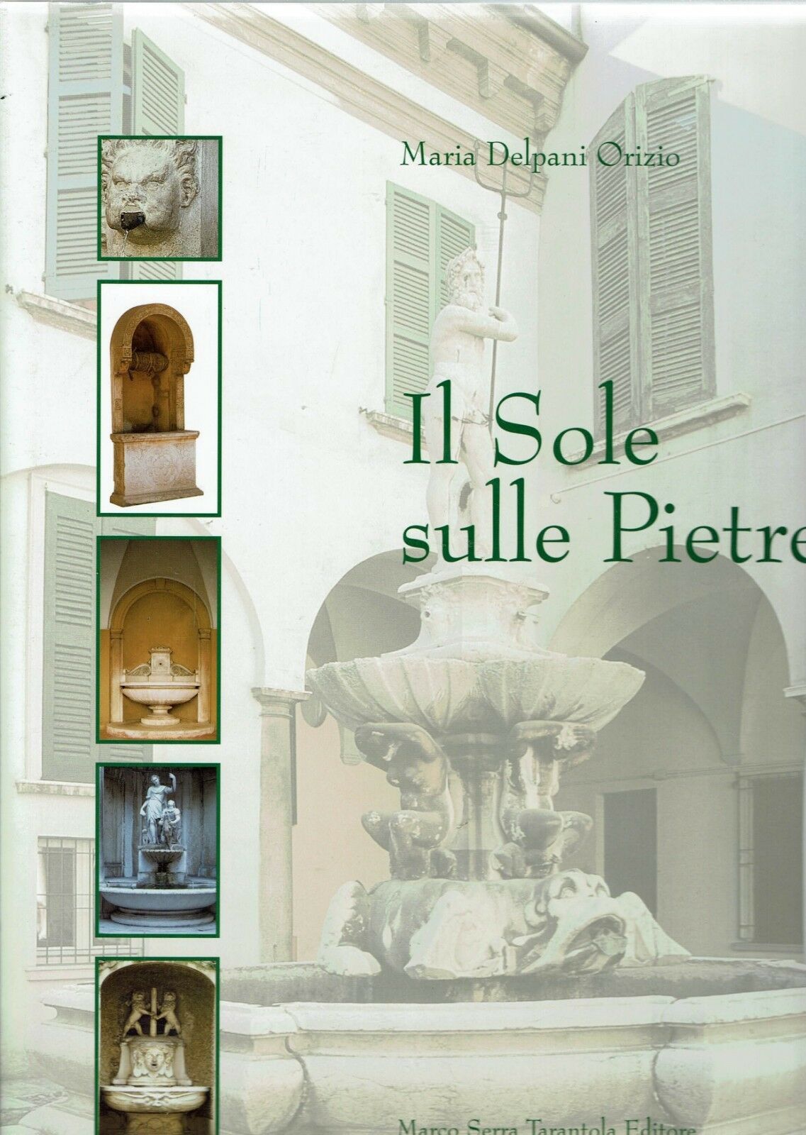 IL SOLE SULLE PIETRE