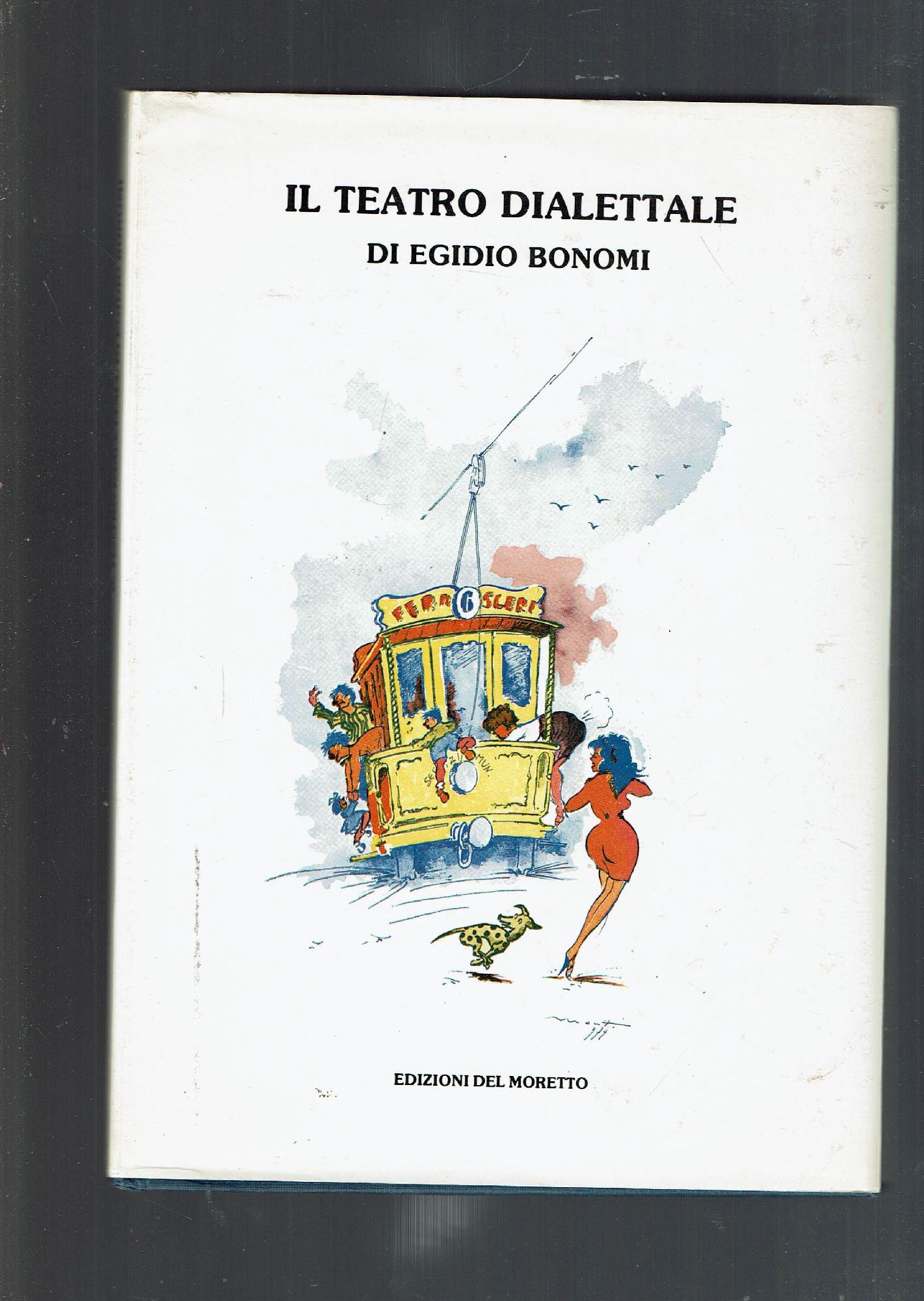 IL TEATRO DIALETTALE
