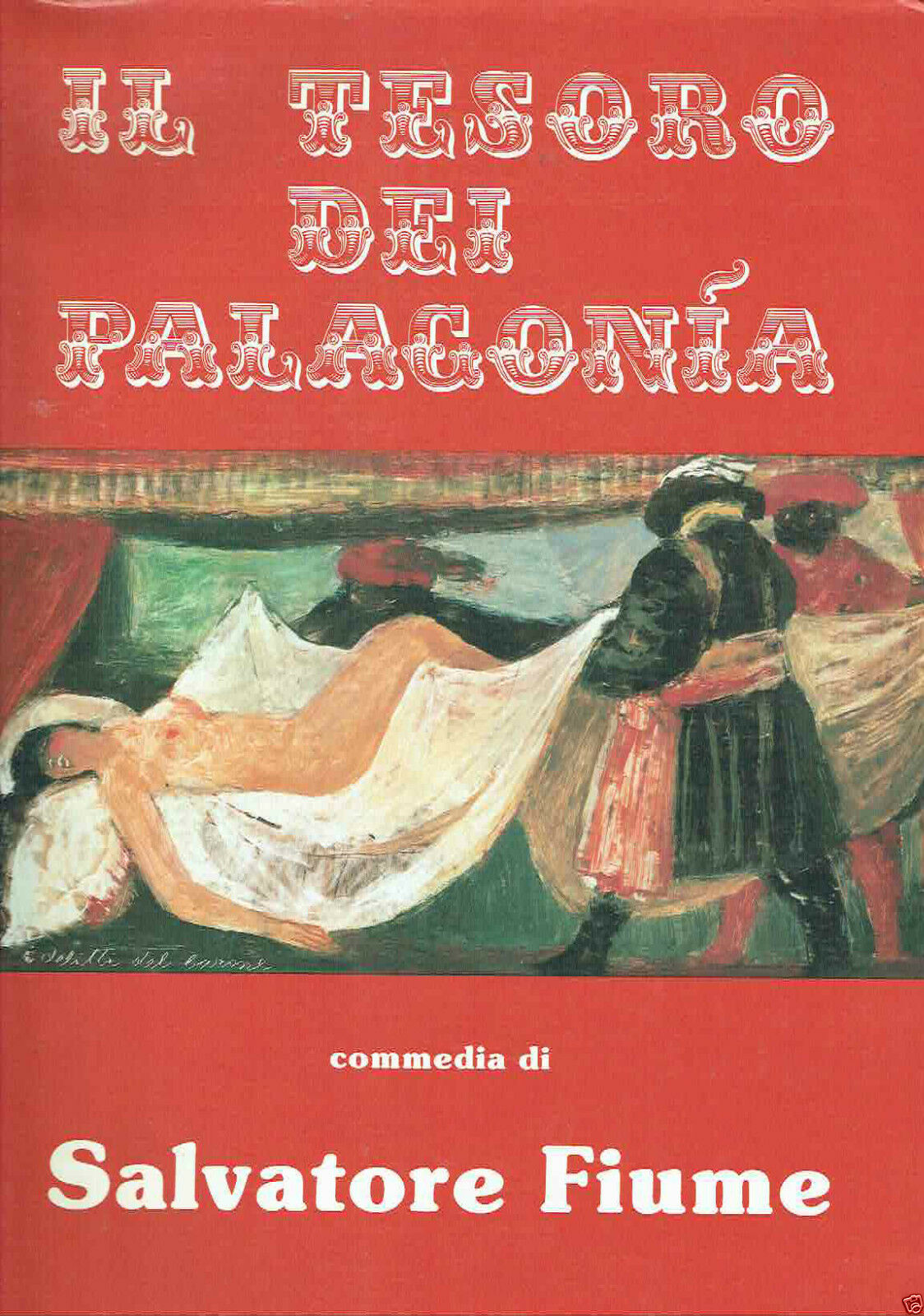 Il Tesoro Dei Palagonia Commedia Salvatore Fiume