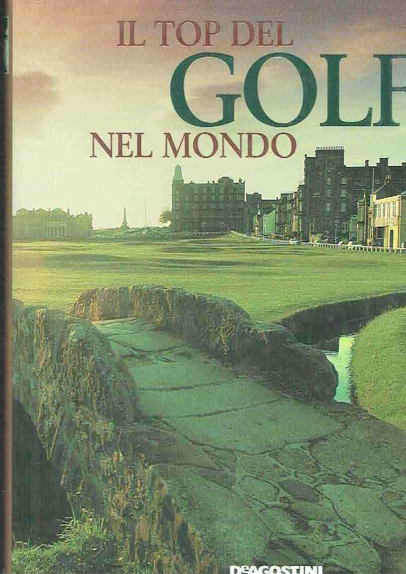 Il top del golf nel mondo