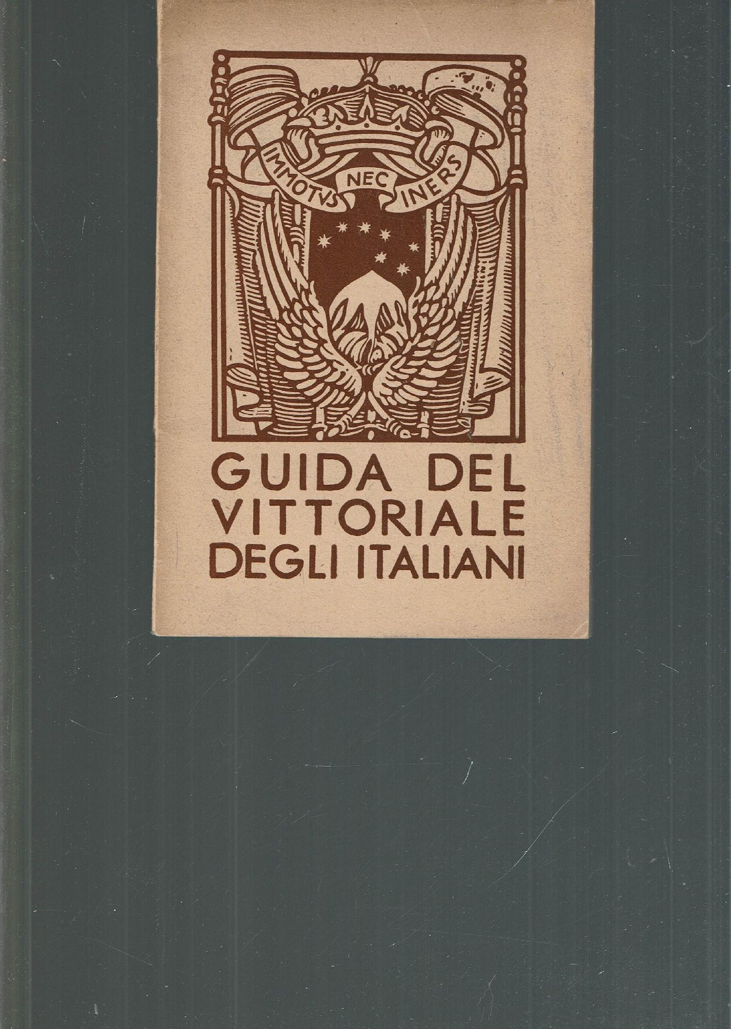 IL VITTORIALE DEGLI ITALIANI BREVE GUIDA (2^ ED)