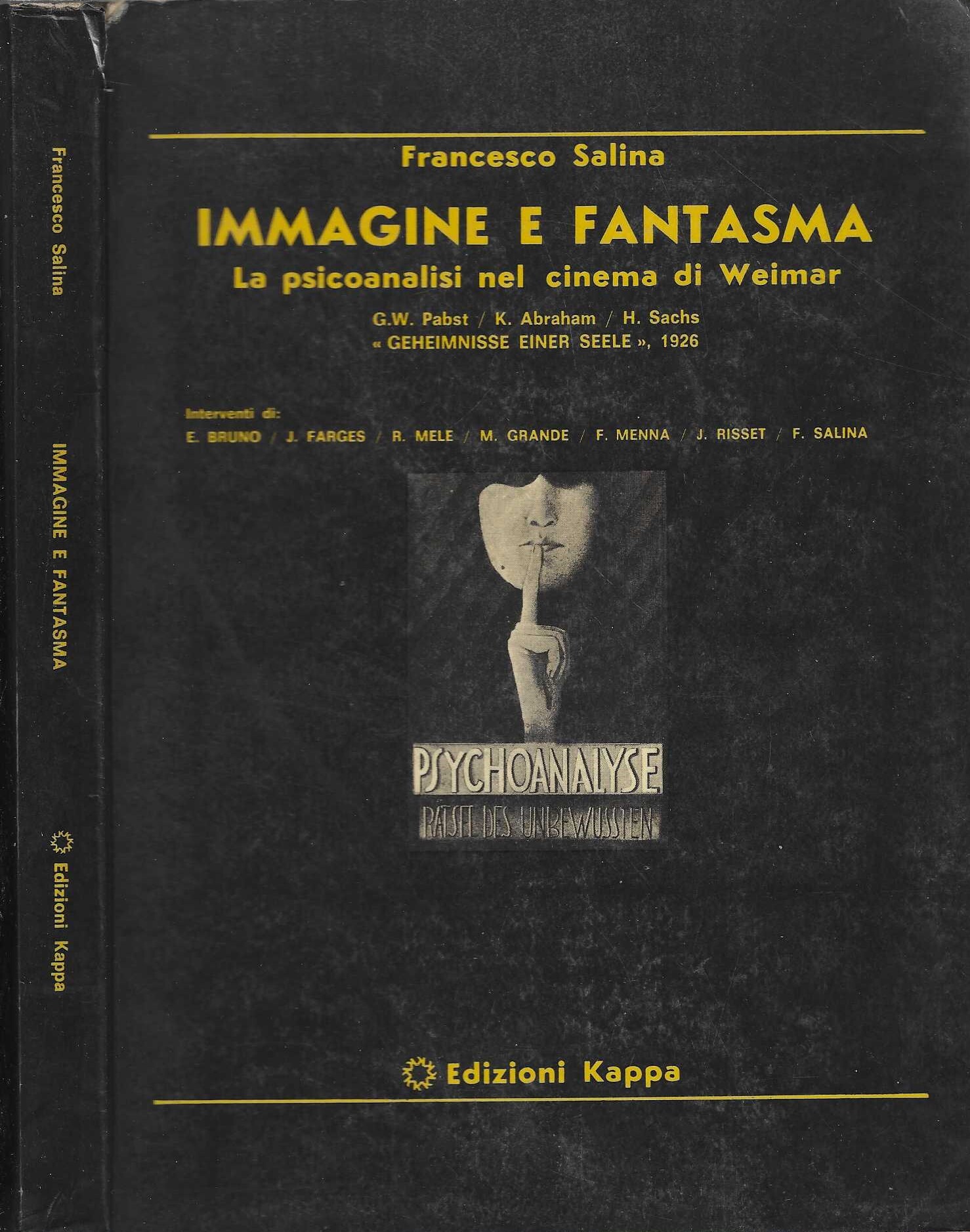 Immagine e fantasma. La psicoanalisi nel cinema di Weimar - …