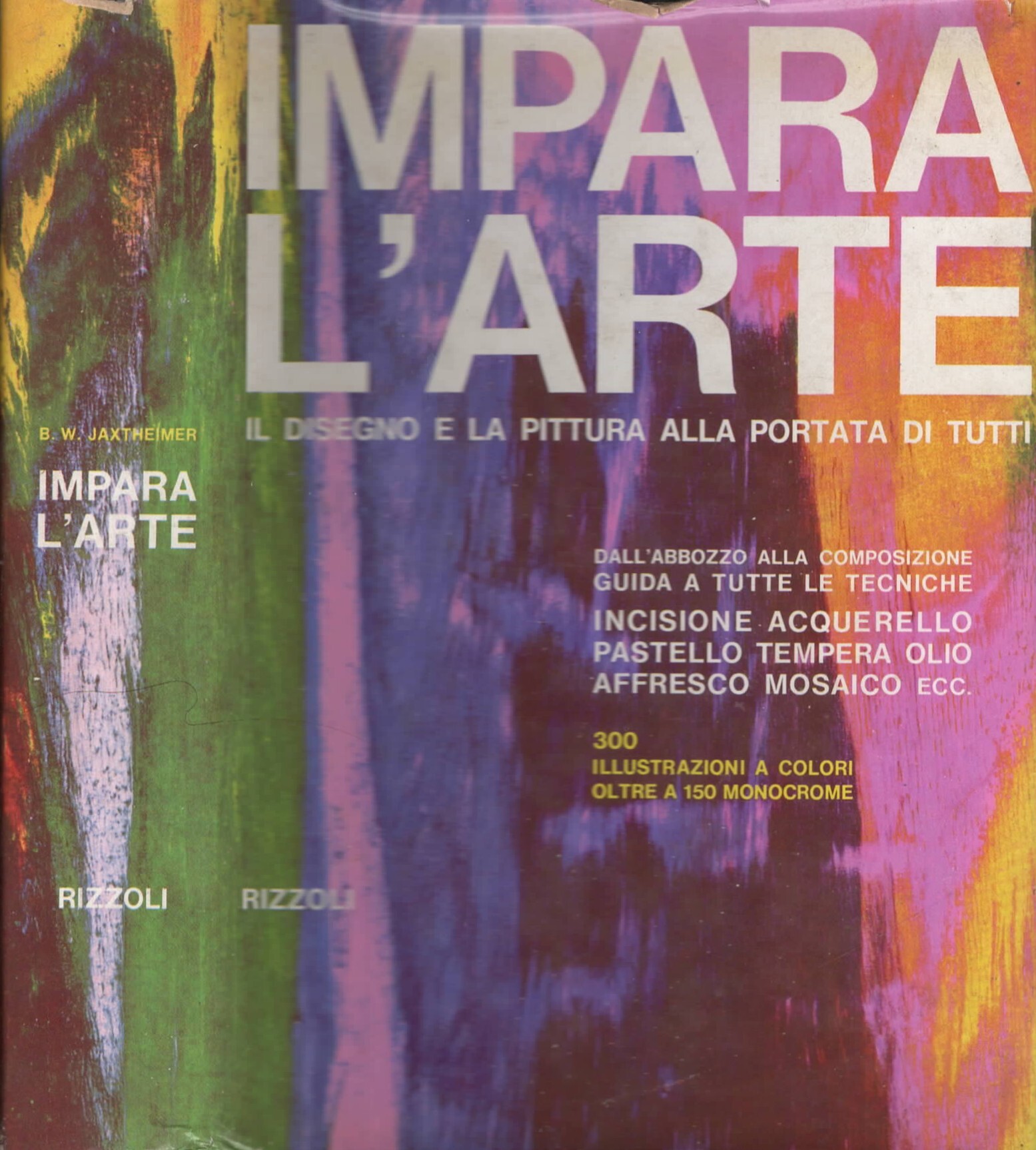 Impara l'arte. Il disegno e la pittura alla portata di …