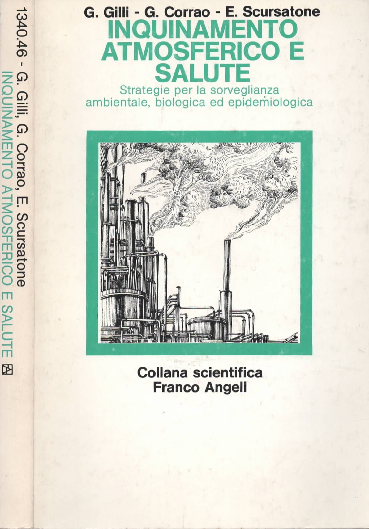 Inquinamento atmosferico e salute. Strategie per la sorveglianza ambientale, biologica …