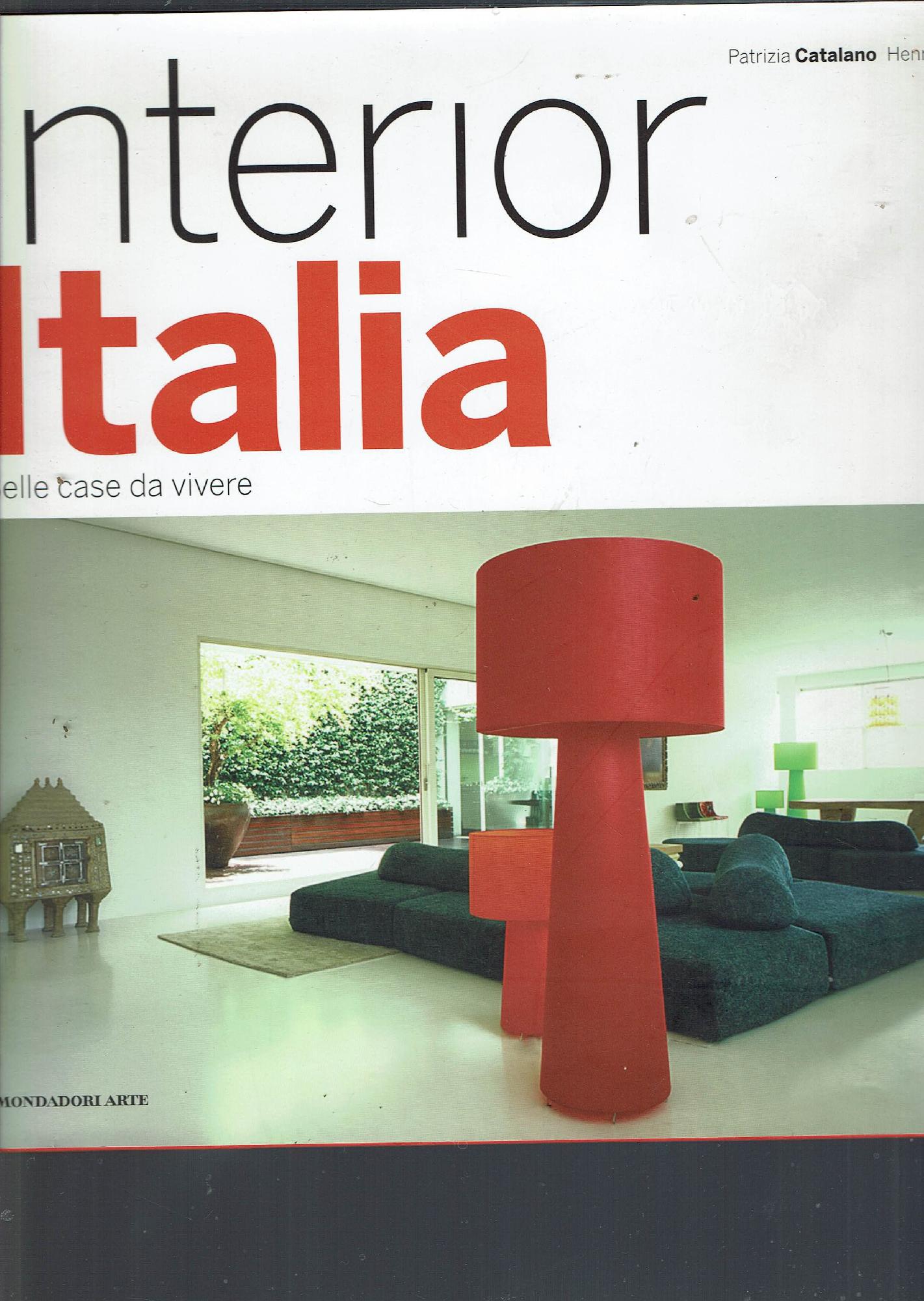 Interior Italia : belle case da vivere