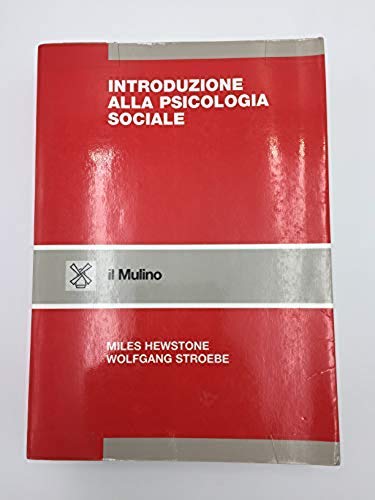 Introduzione alla psicologia sociale