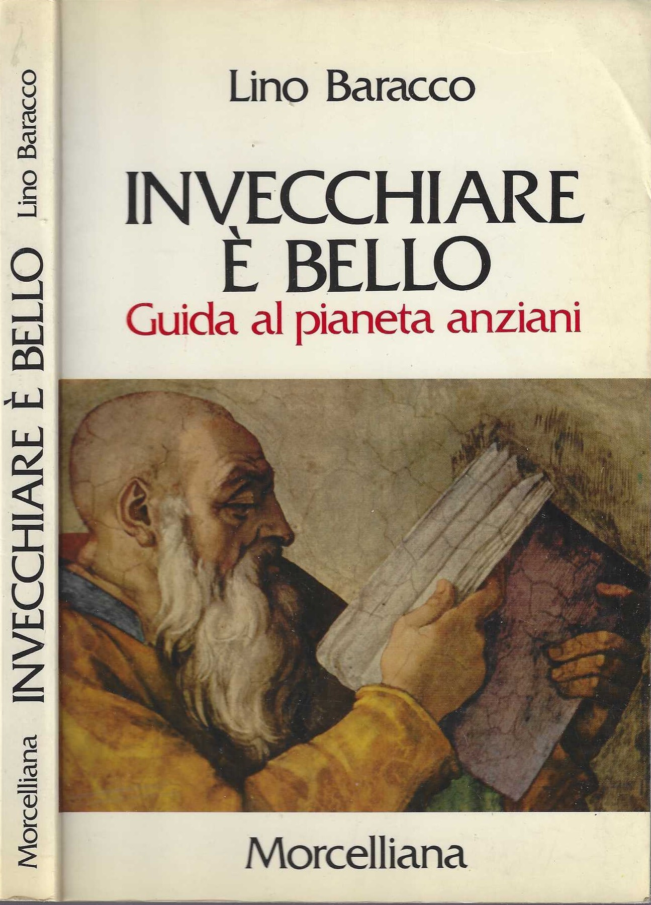 Invecchiare è bello. Guida al pianeta degli anziani