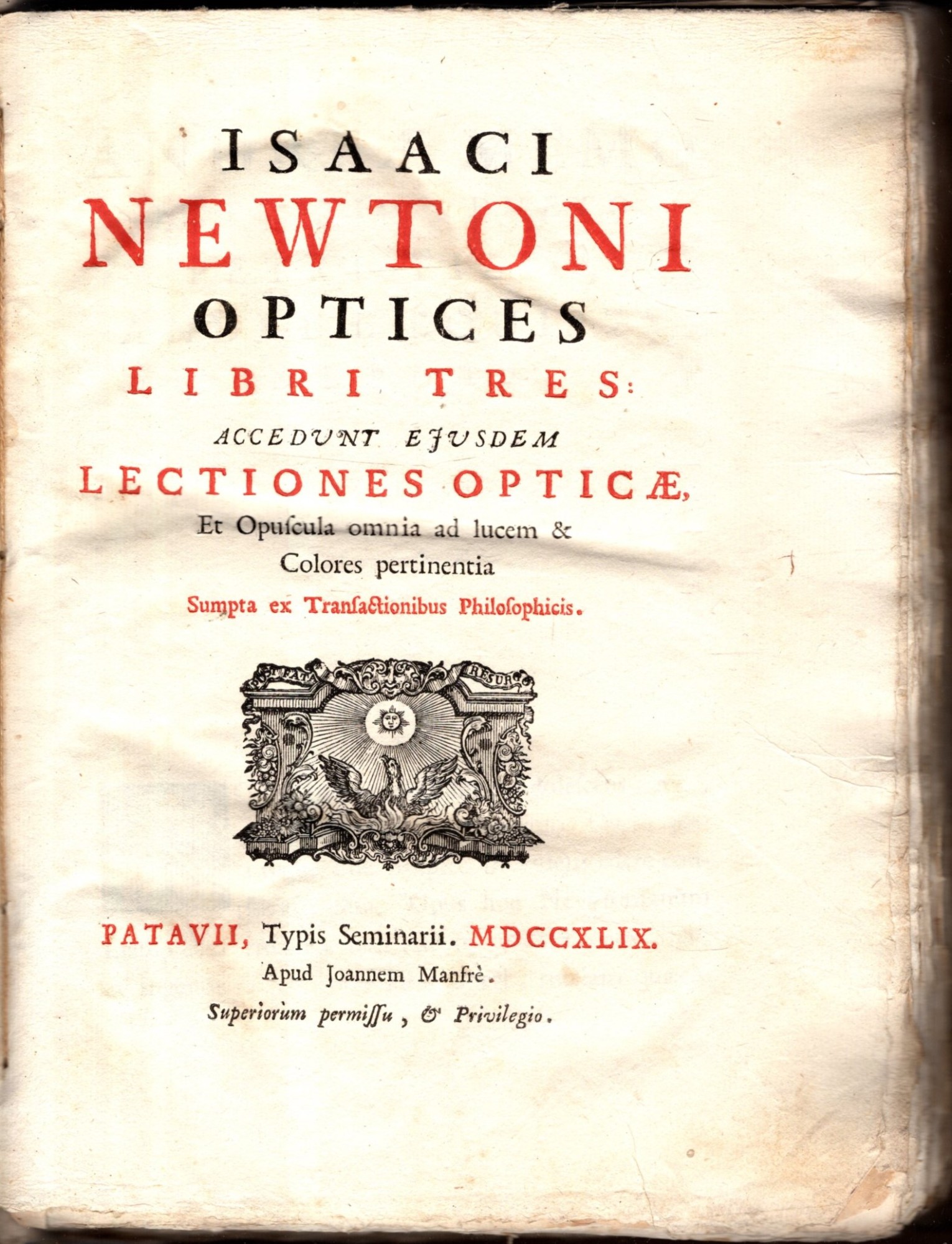 Isaaci Neutoni Optices Libri tres. Accedunt ejusdem Lectiones Opticae ex …