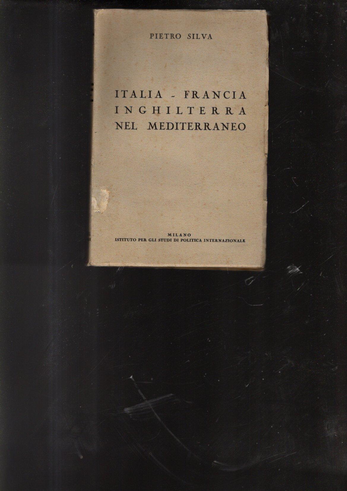 ITALIA - FRANCIA - INGHILTERRA NEL MEDITERRANEO