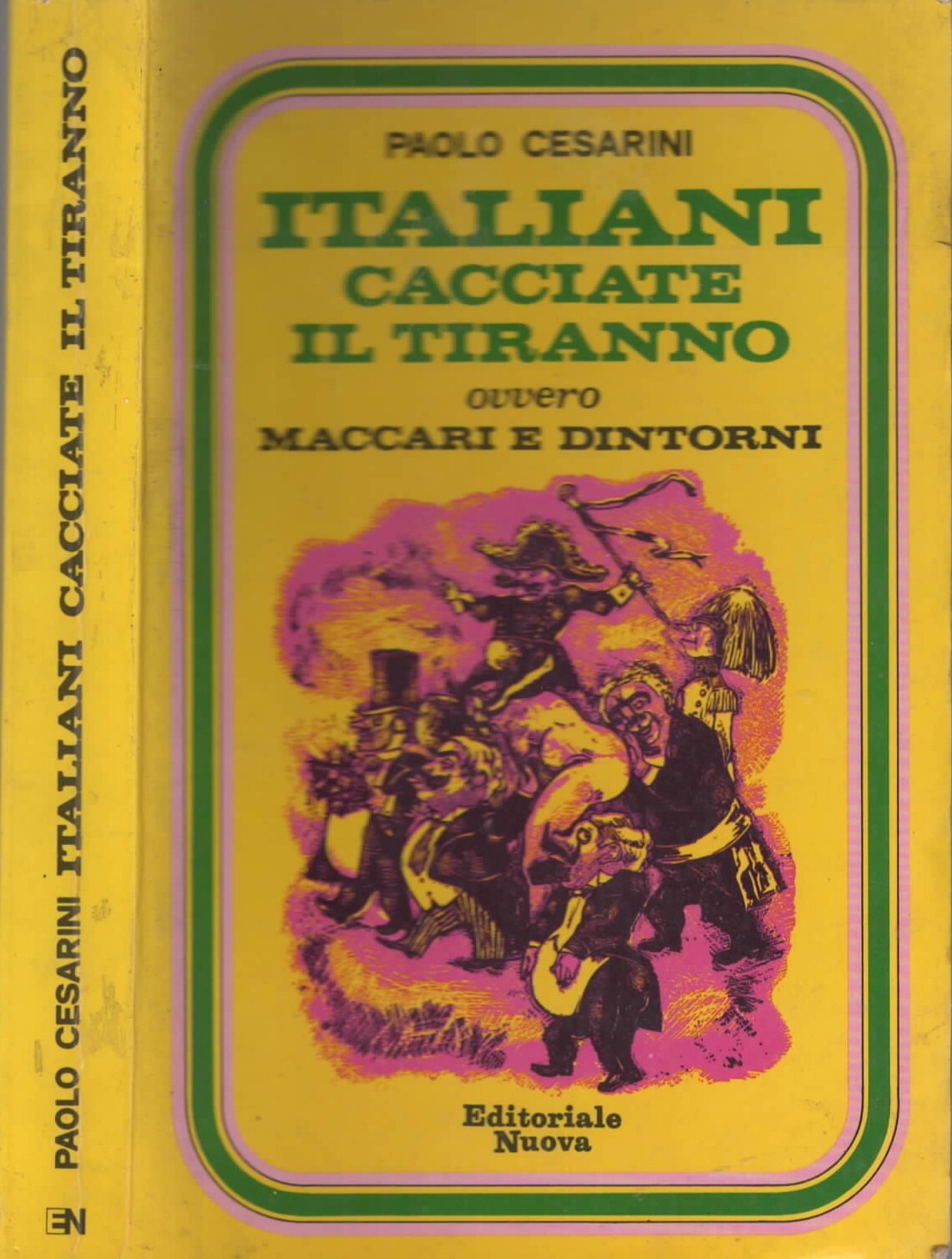Italiani cacciate il tiranno ovvero Maccari e dintorni di Paolo …