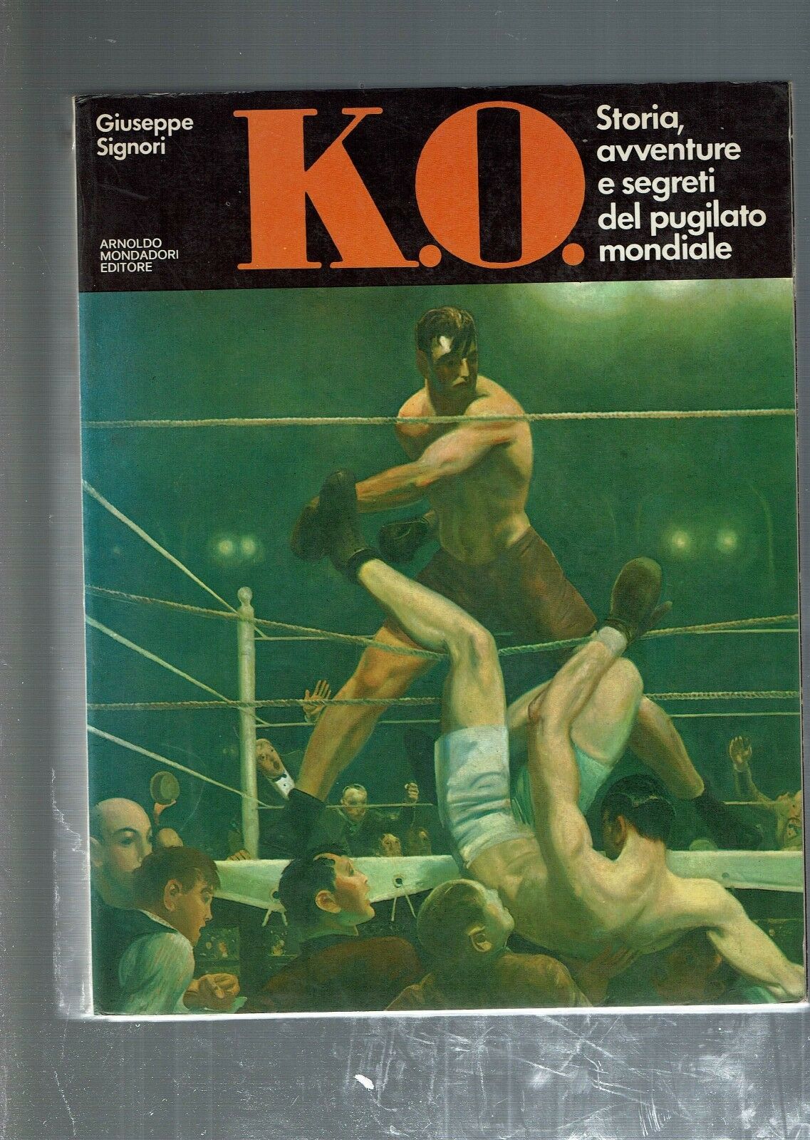 K.O. STORIA, AVVENTURE E SEGRETI DEL PUGILATO MONDIALE