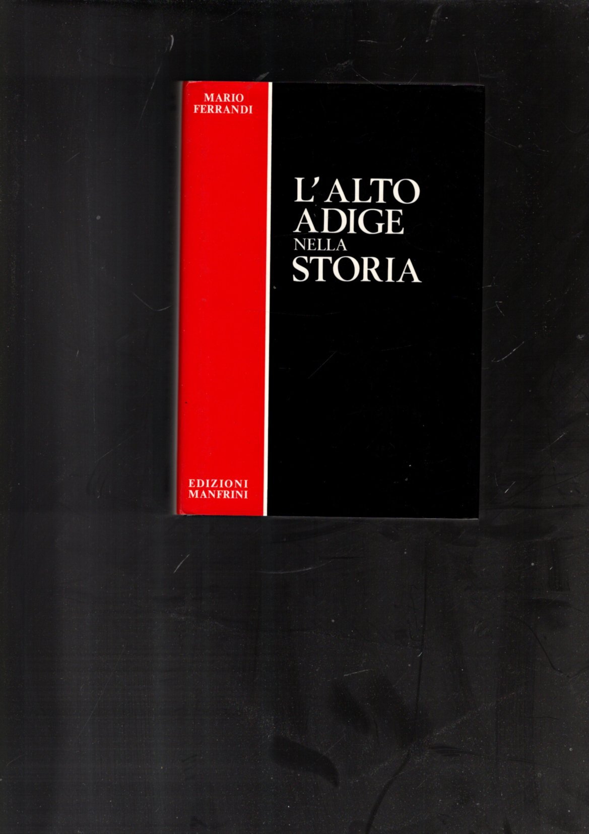 L'Alto Adige nella storia.