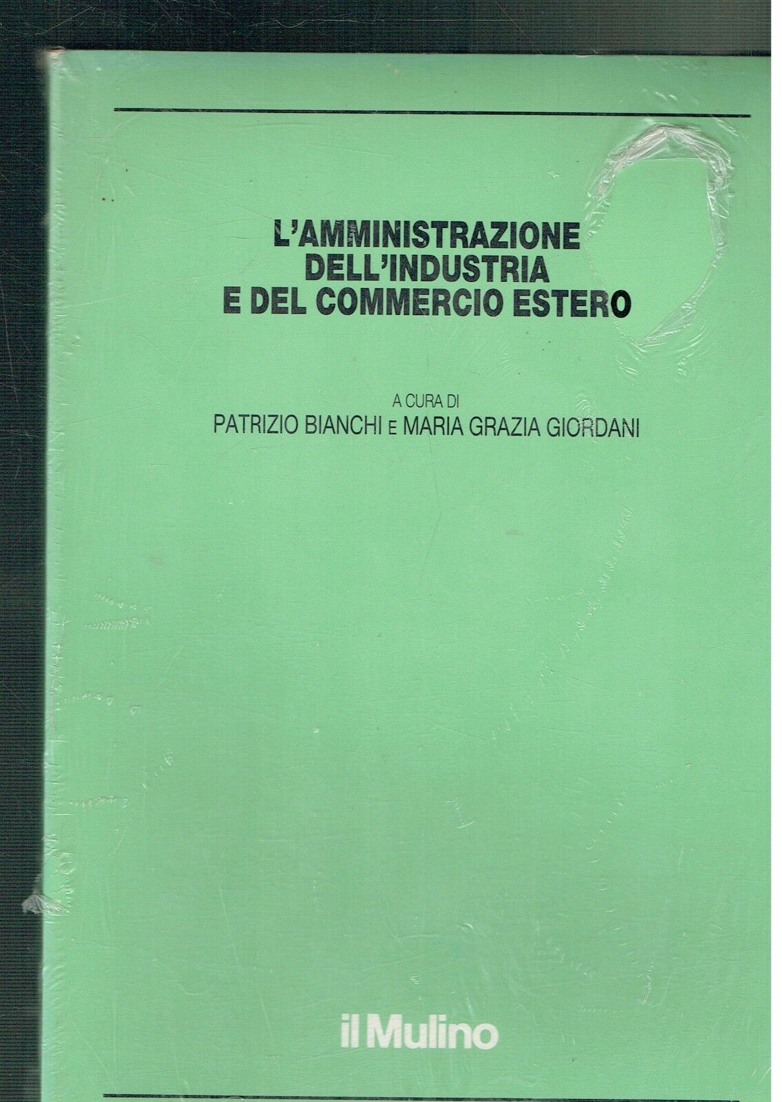 L\'amministrazione dell\'industria e del commercio estero